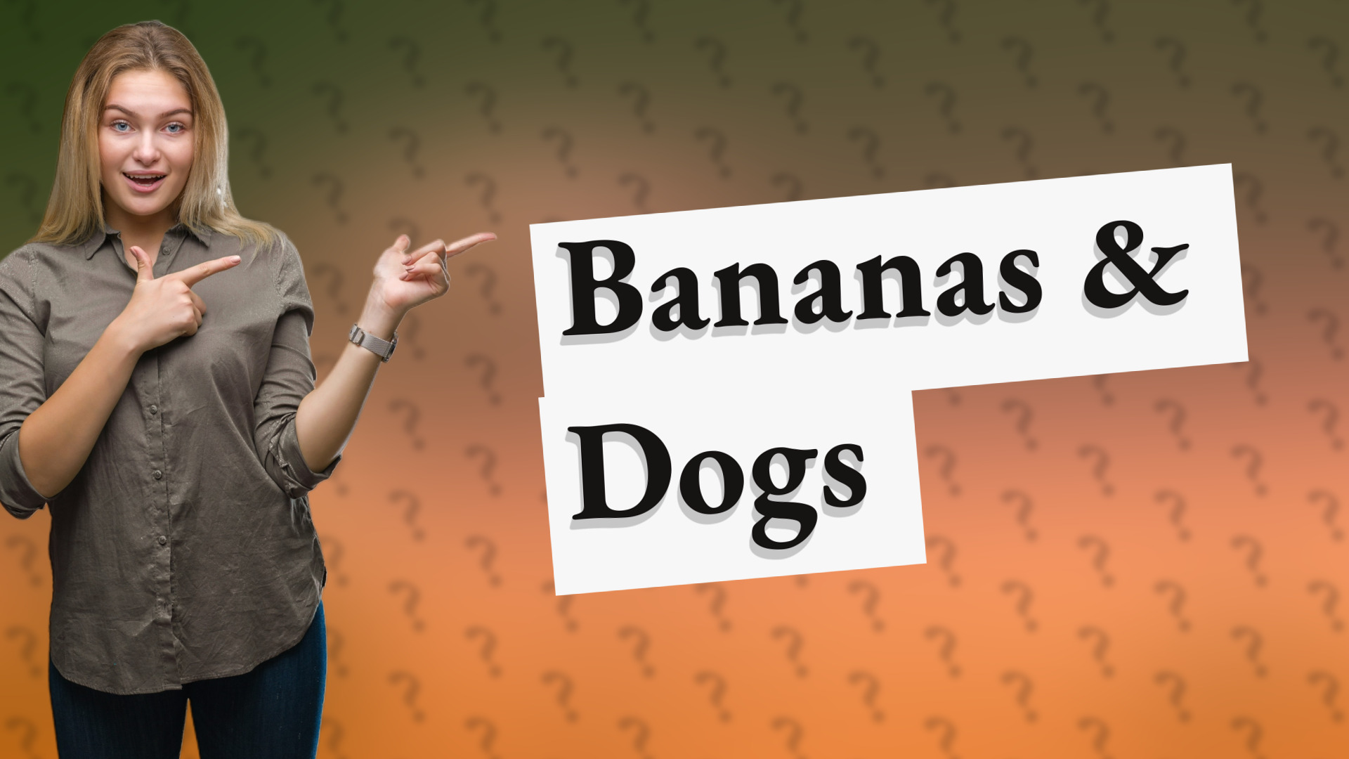 Bananas & Dogs