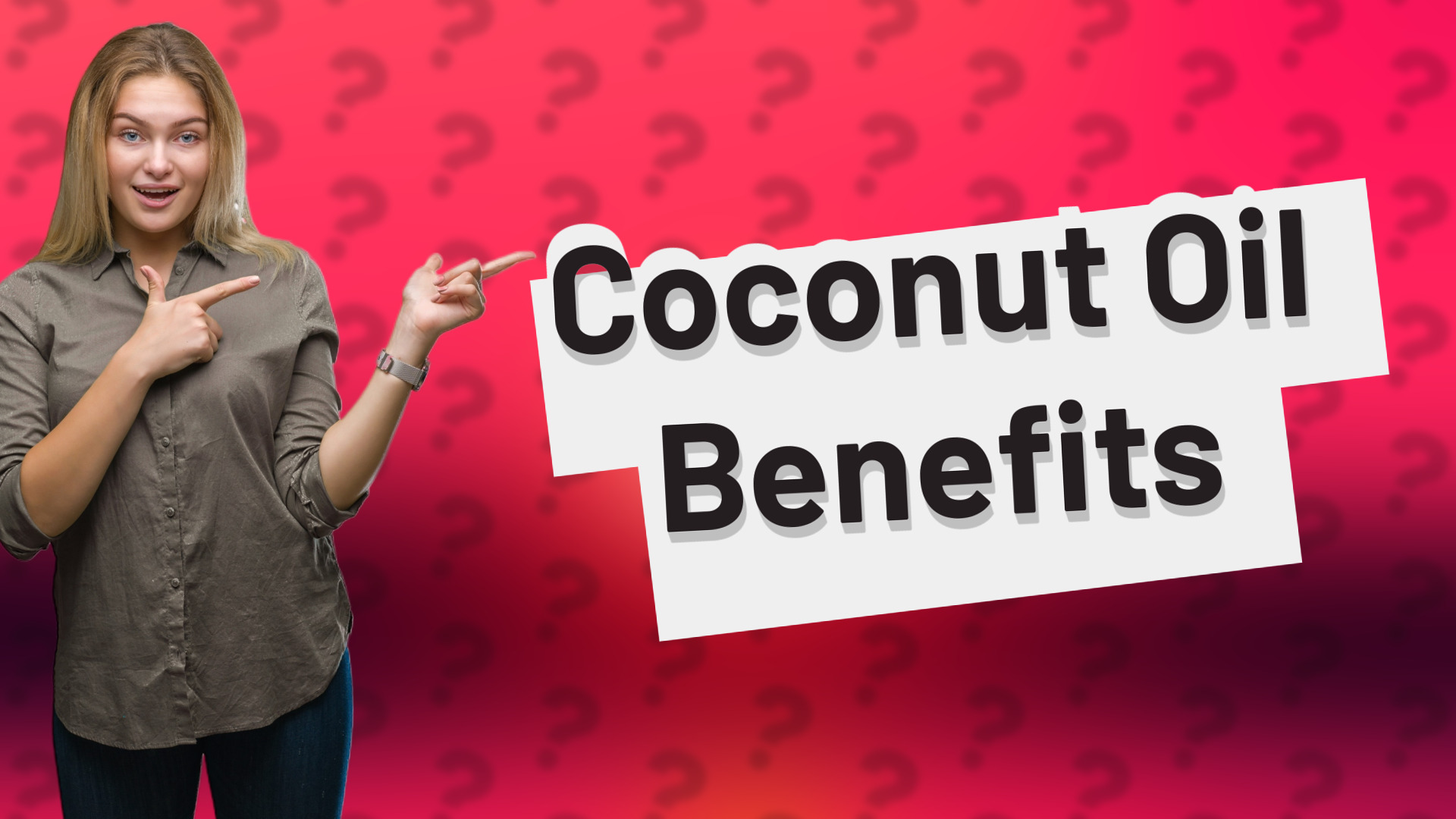 Coconut Oil Benefits