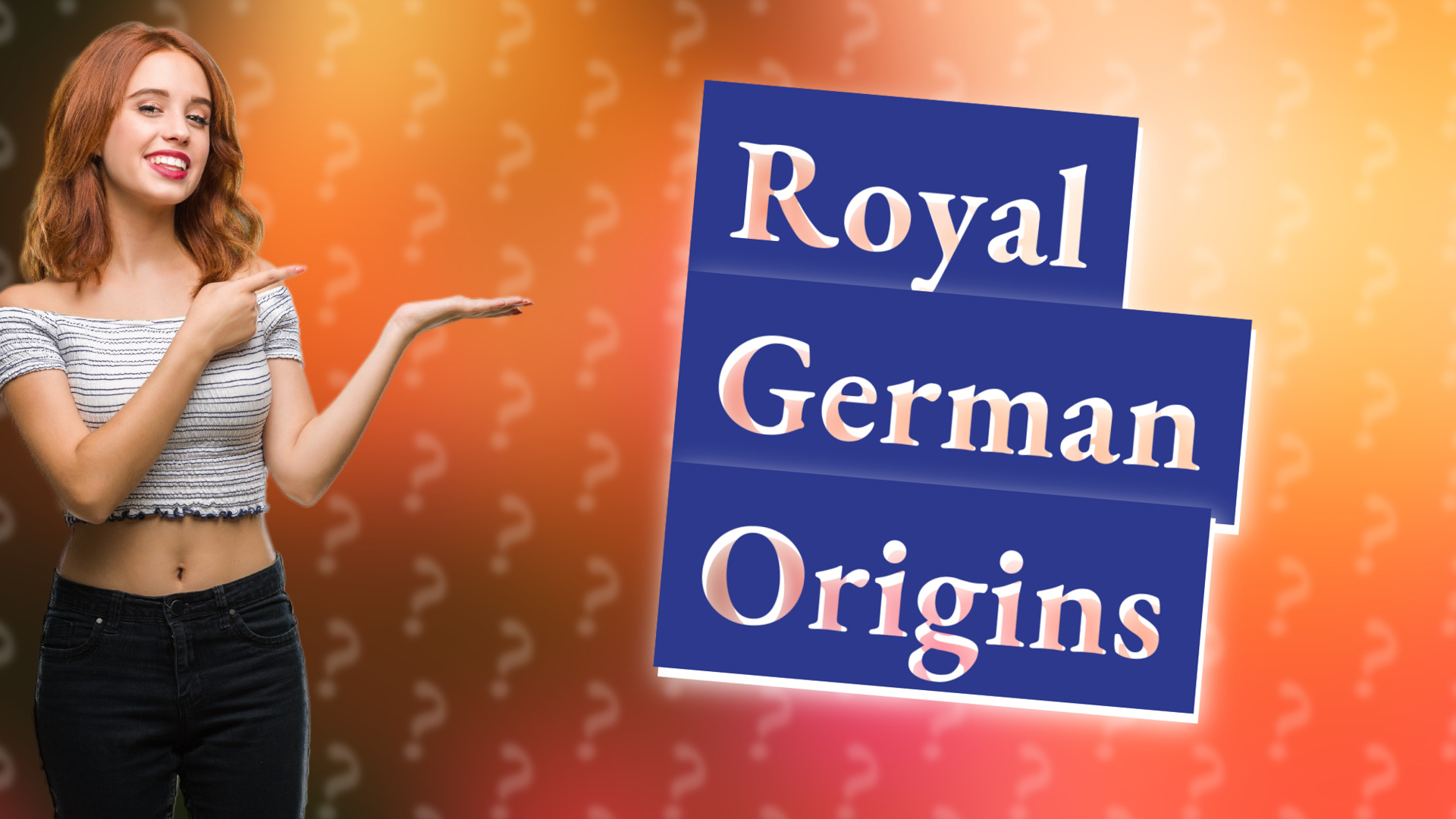 Royal German Origins