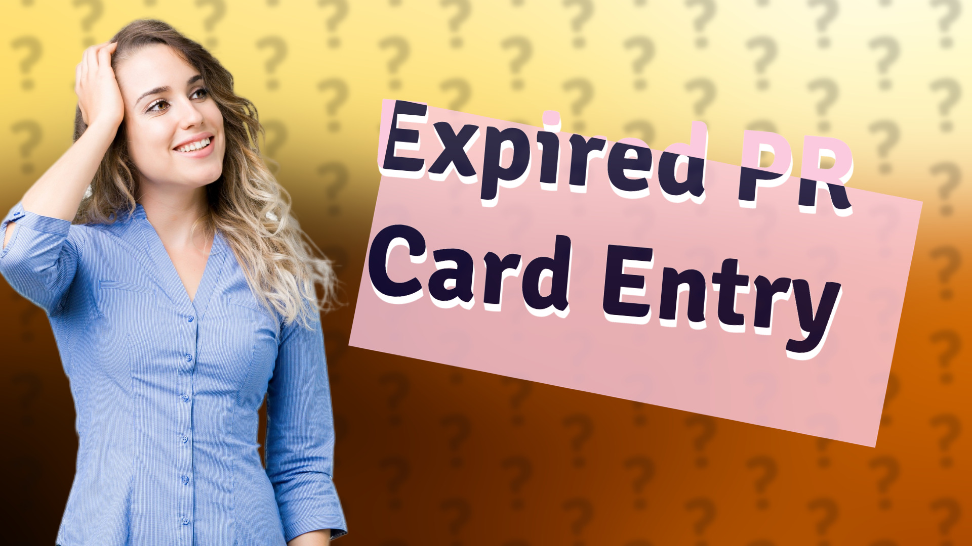 Expired PR Card Entry