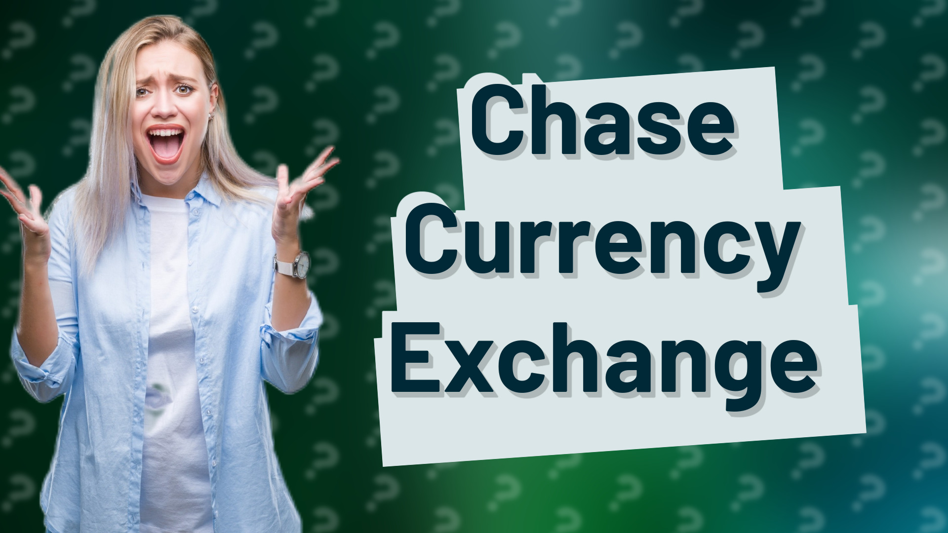 Chase Currency Exchange