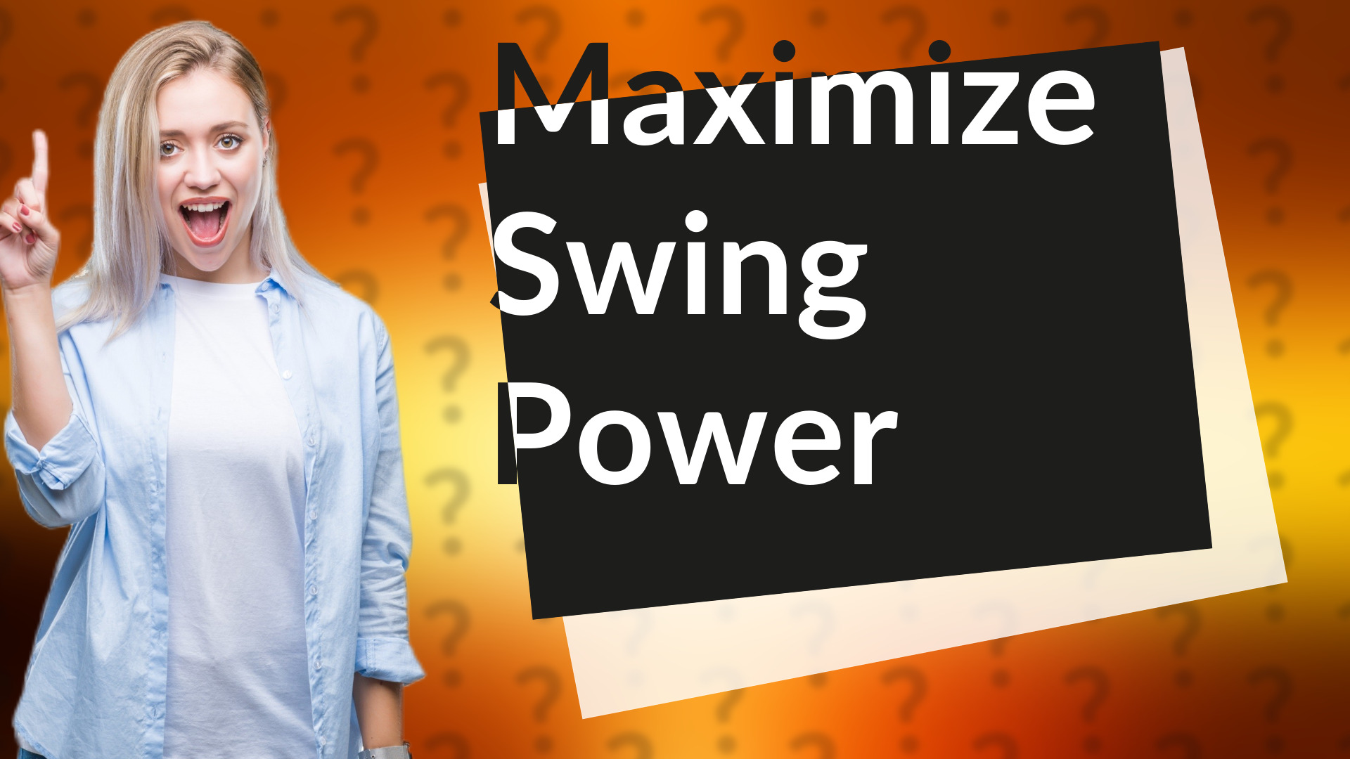 Maximize Swing Power