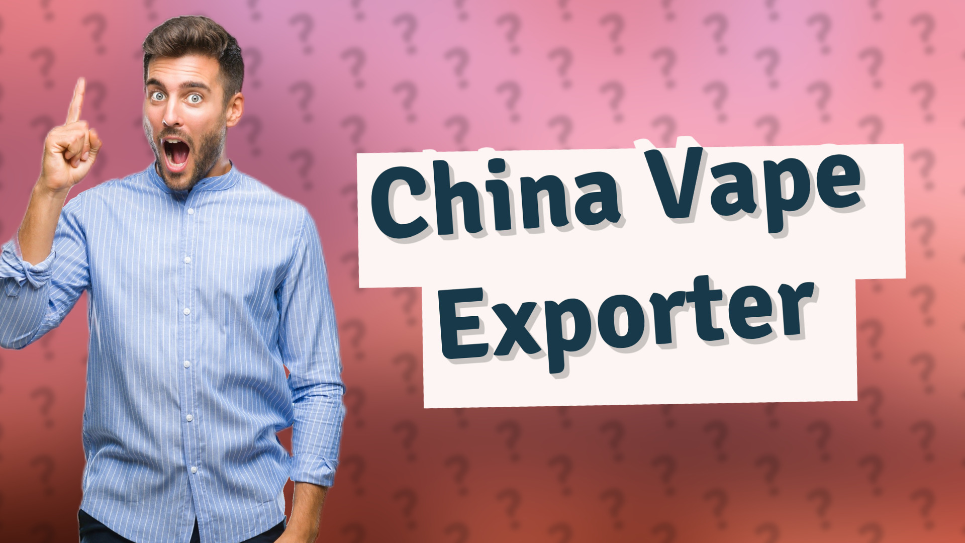 China Vape Exporter