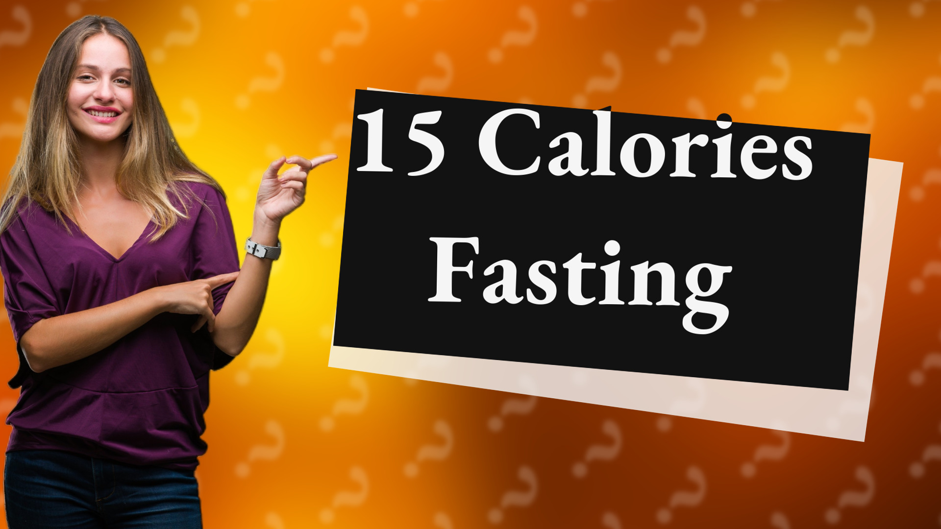 15 Calories Fasting