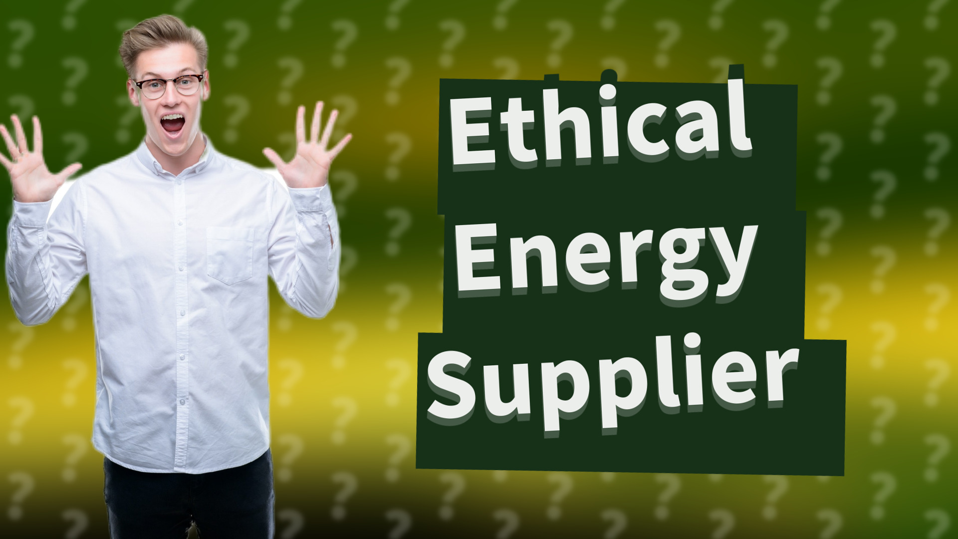 Ethical Energy Supplier