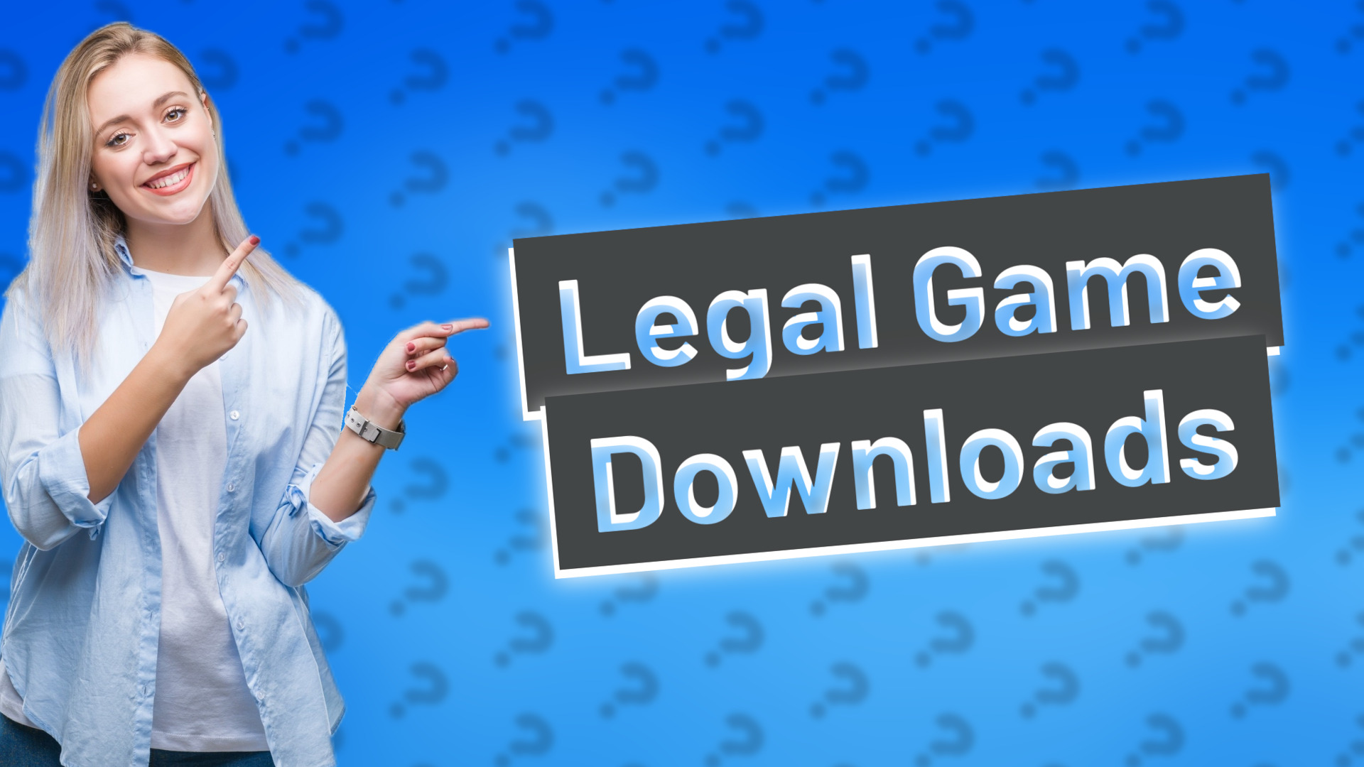 Legal Game Downloads