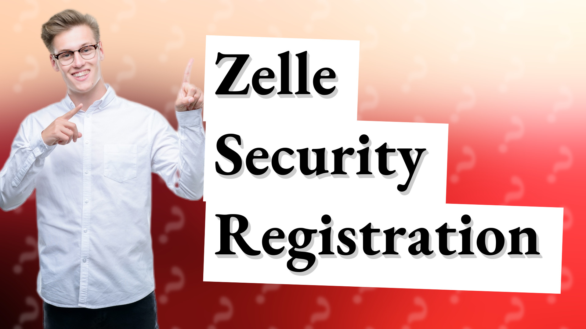 Zelle Security Registration