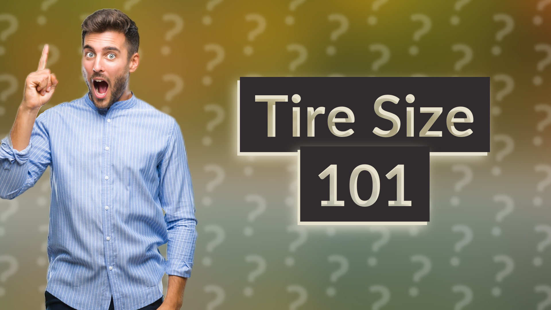 Tire Size 101