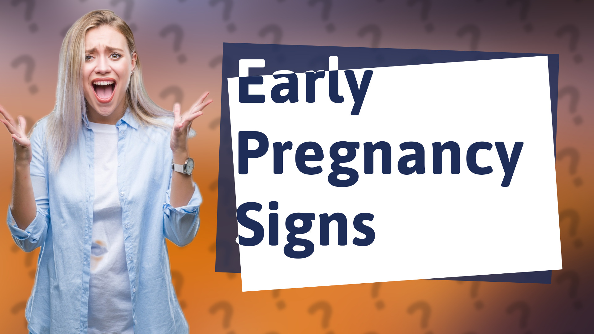 Early Pregnancy Signs