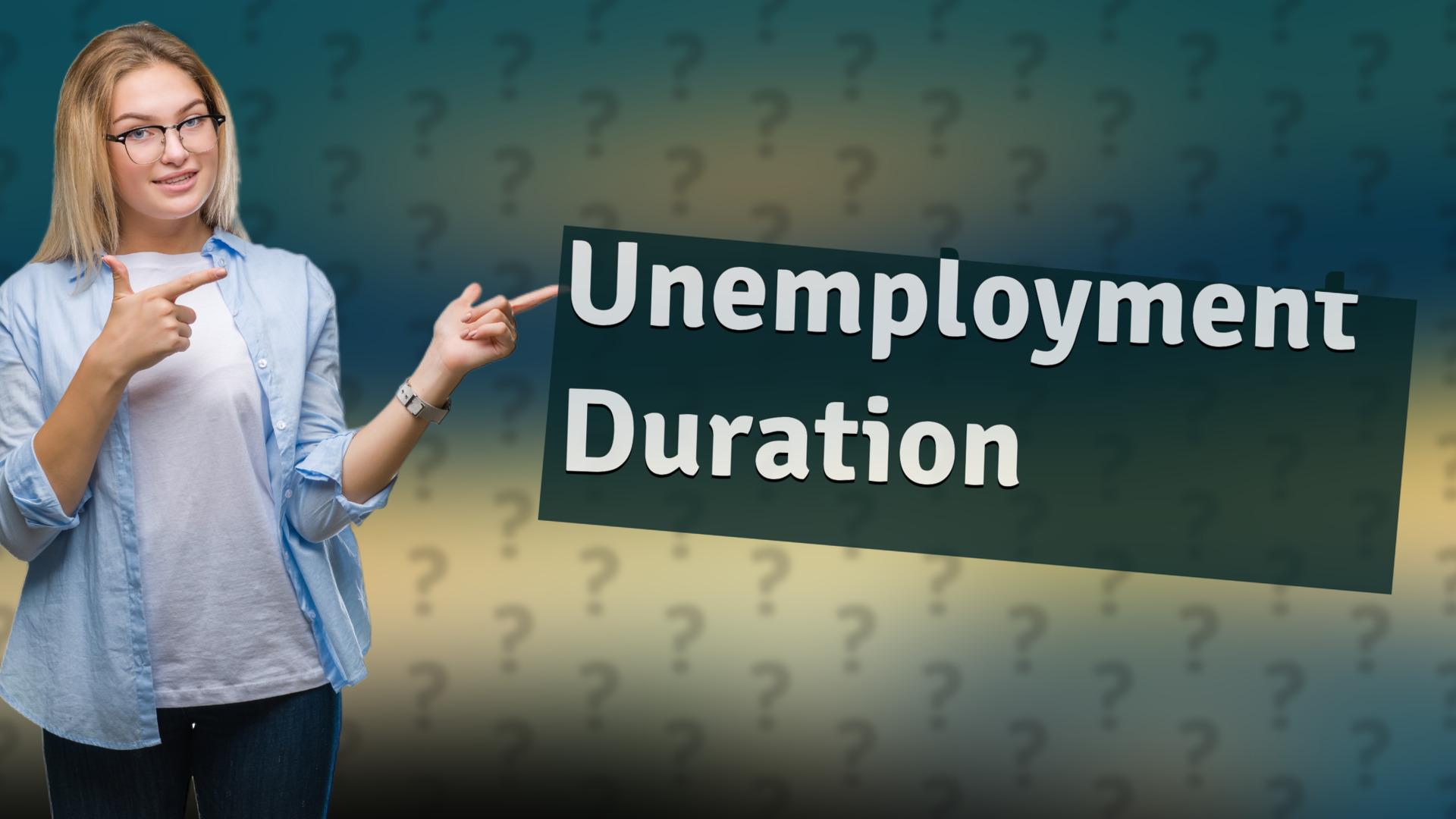 Unemployment Duration