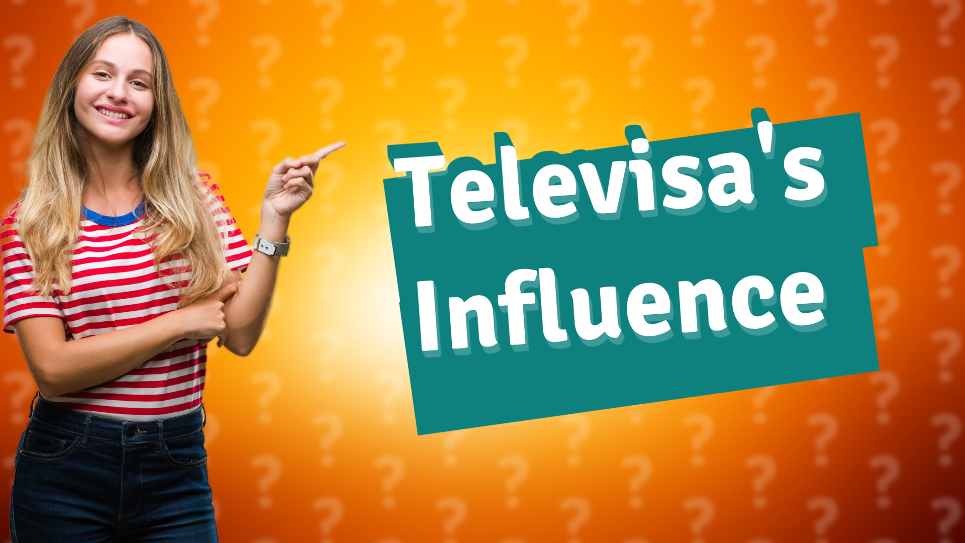 Televisa's Influence