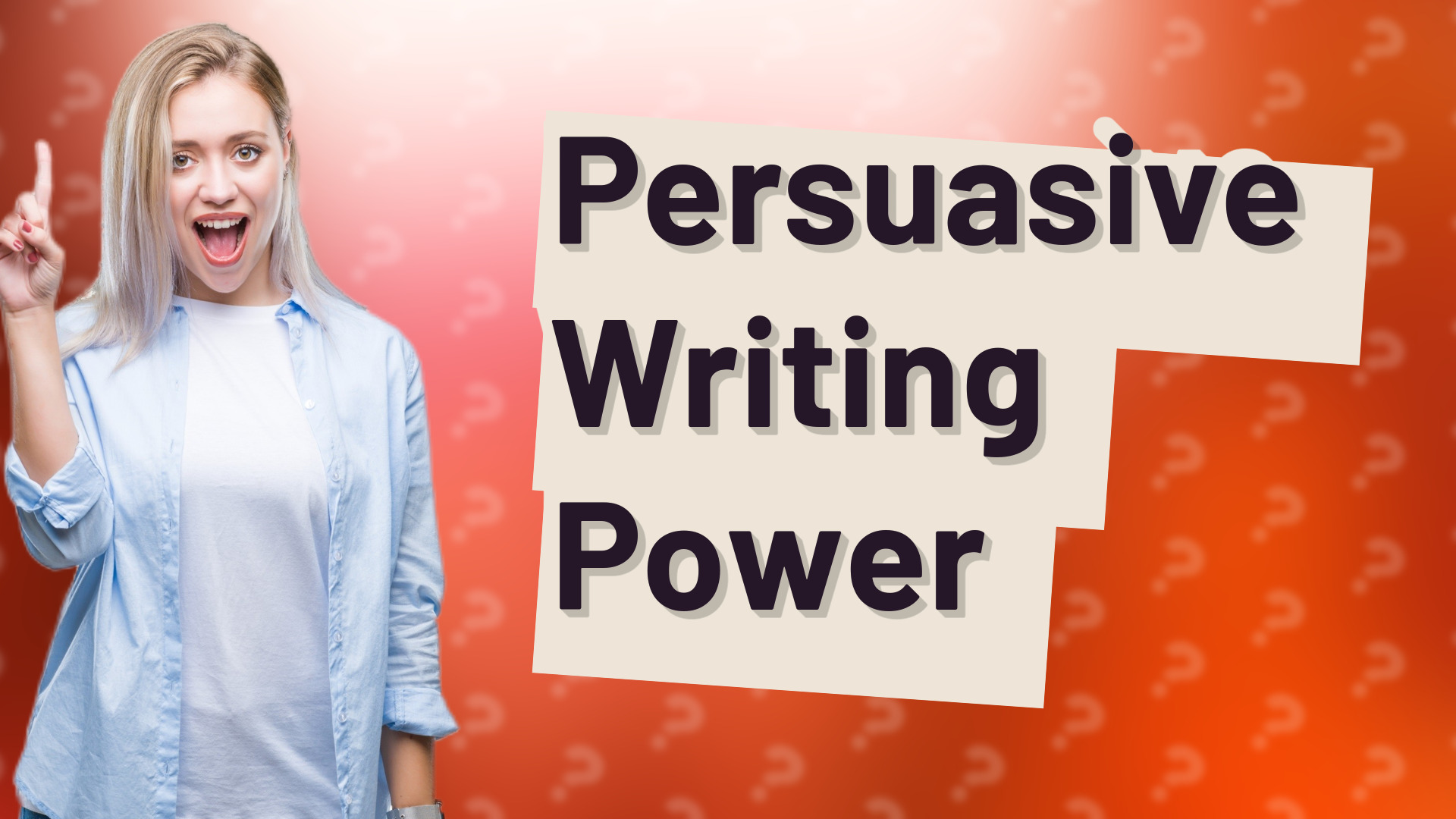 Persuasive Writing Power