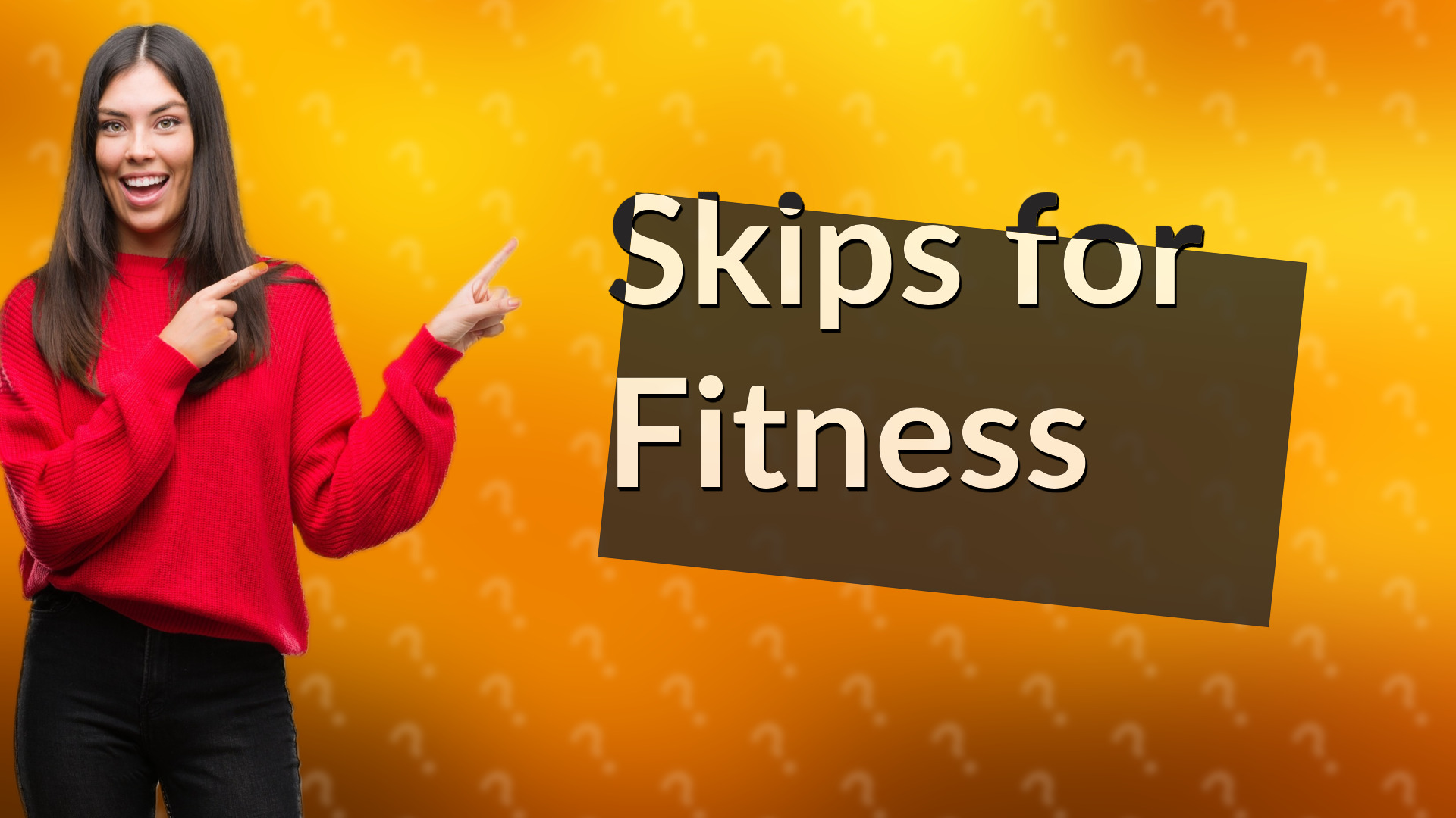 Skips for Fitness