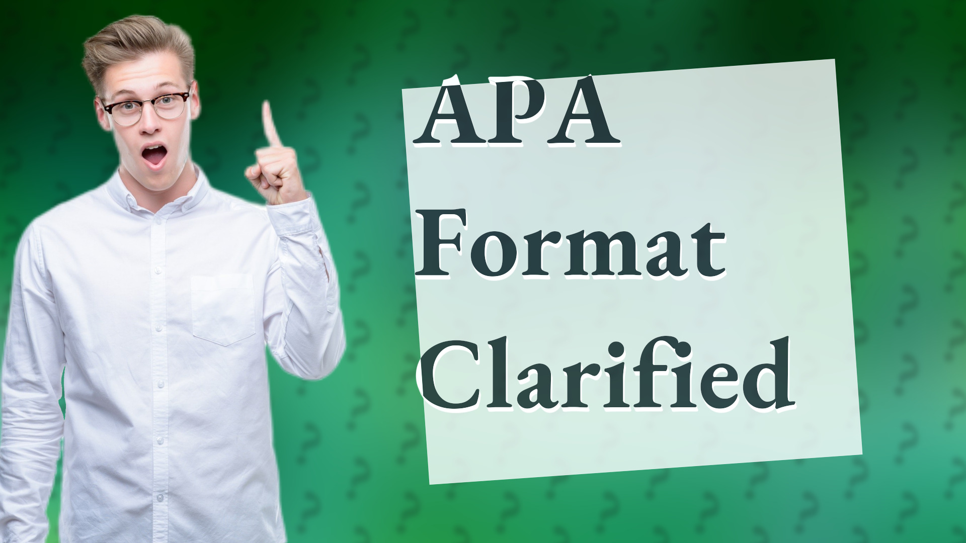 APA Format Clarified