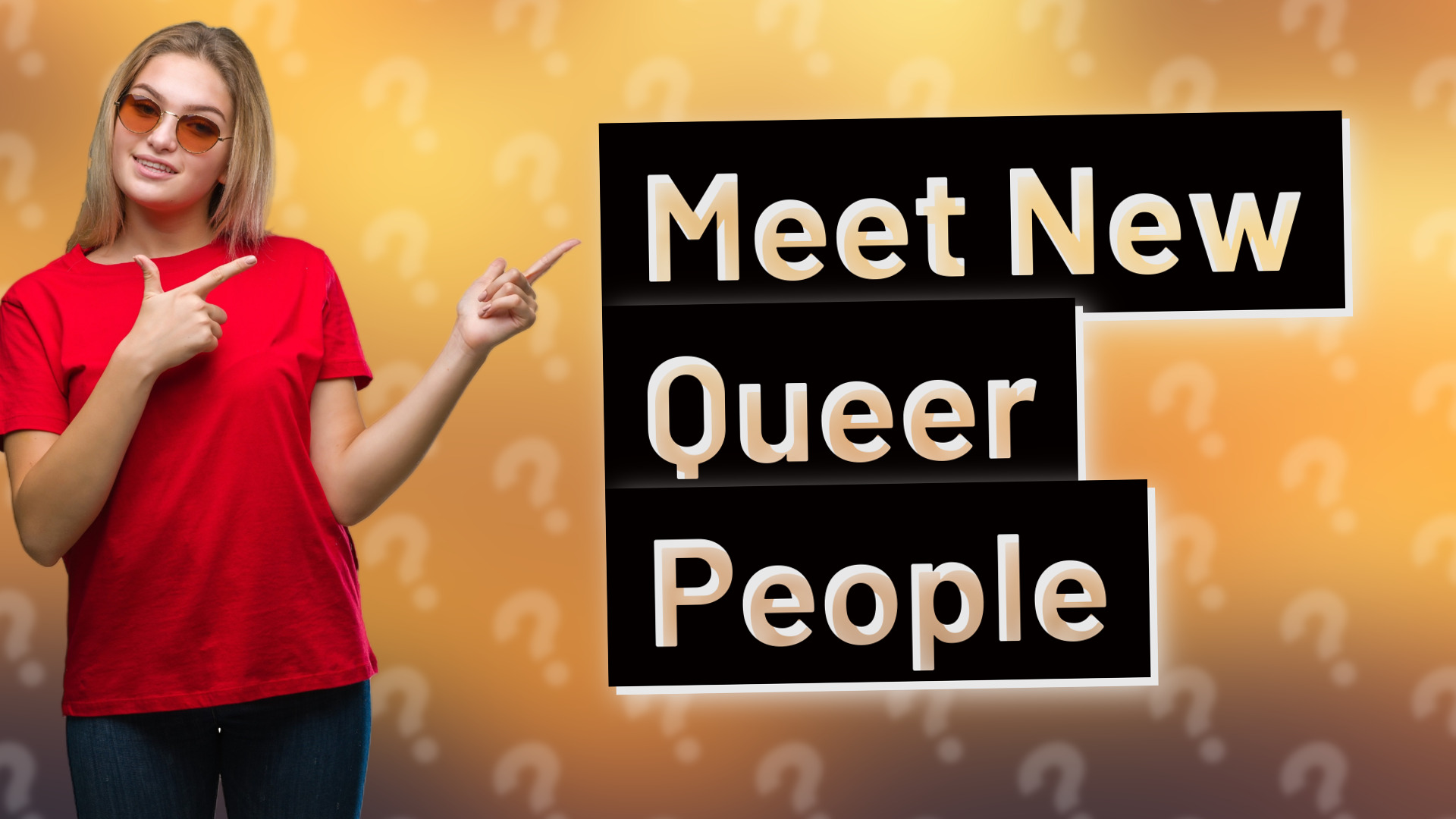 Meet New Queer People