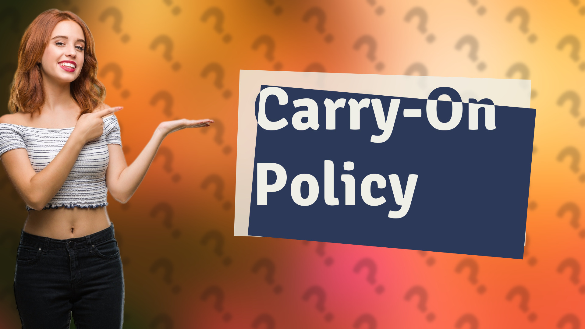 Carry-On Policy