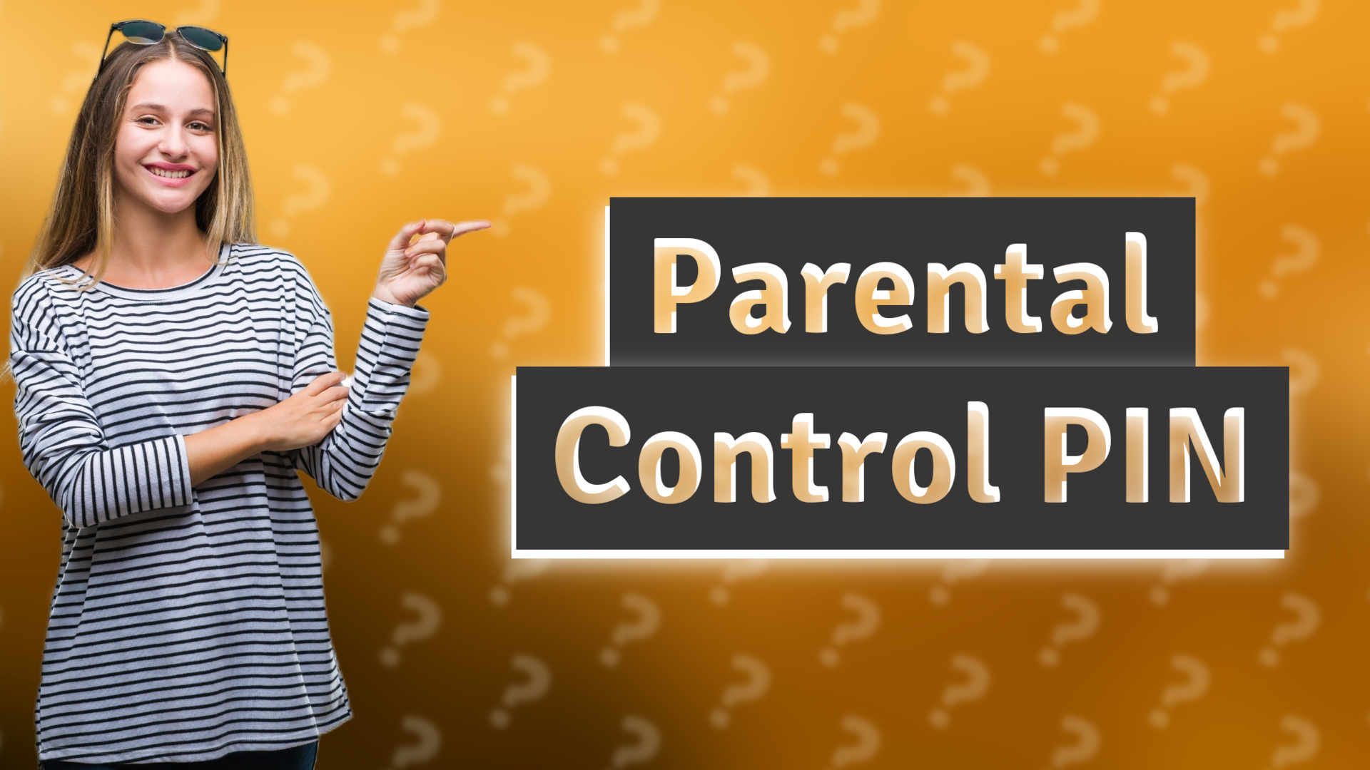 Parental Control PIN
