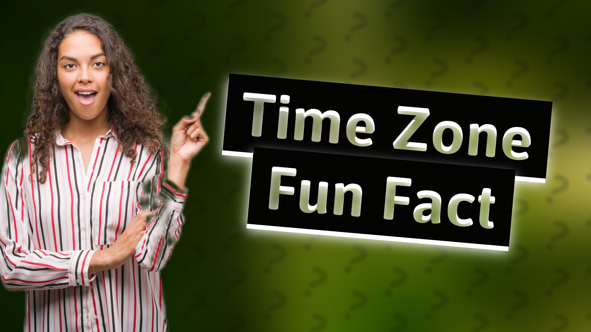 Time Zone Fun Fact