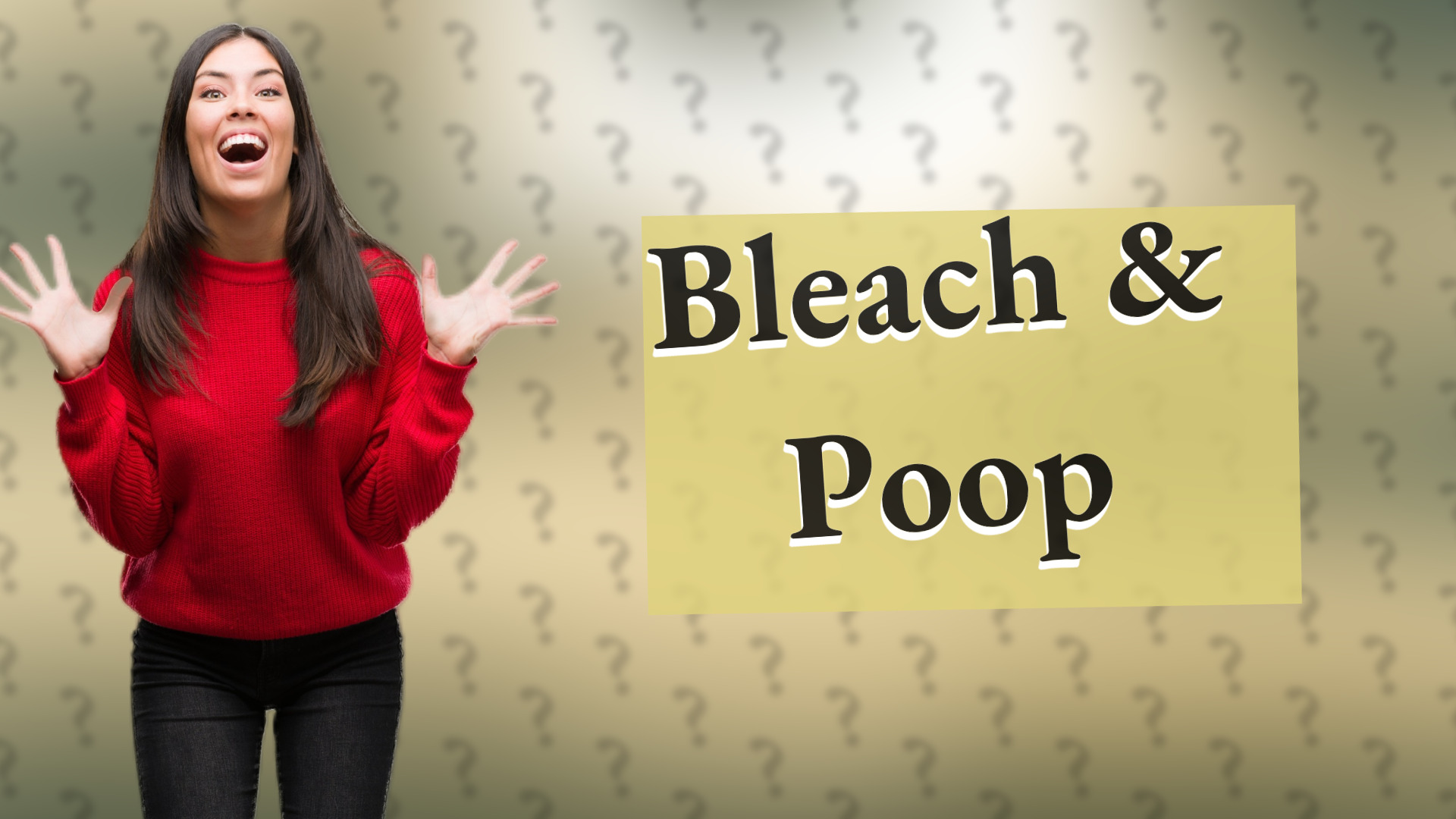 Bleach & Poop