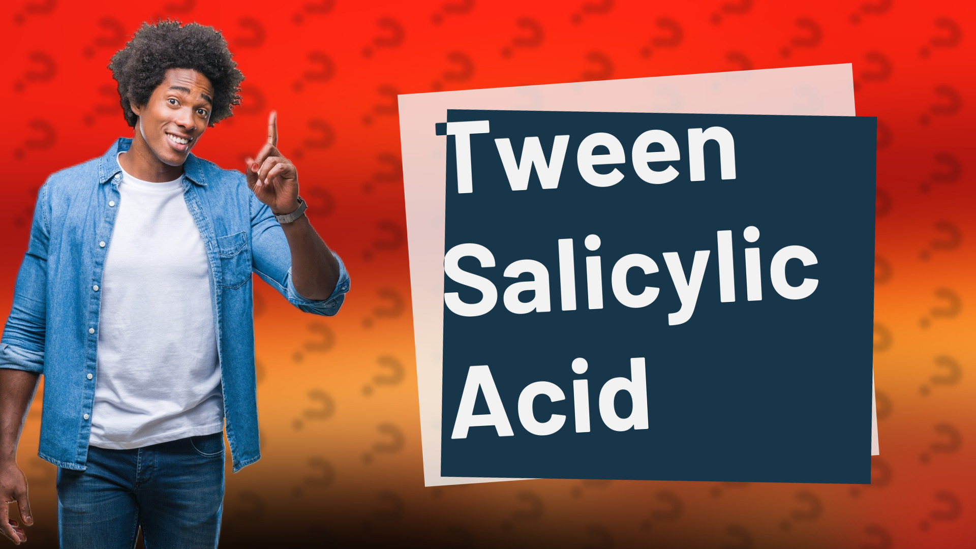 Tween Salicylic Acid