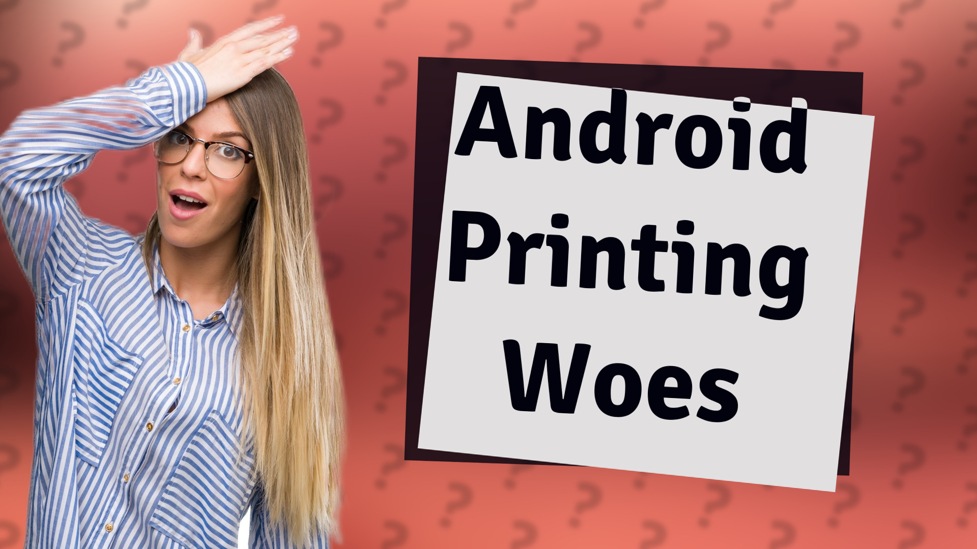 Android Printing Woes