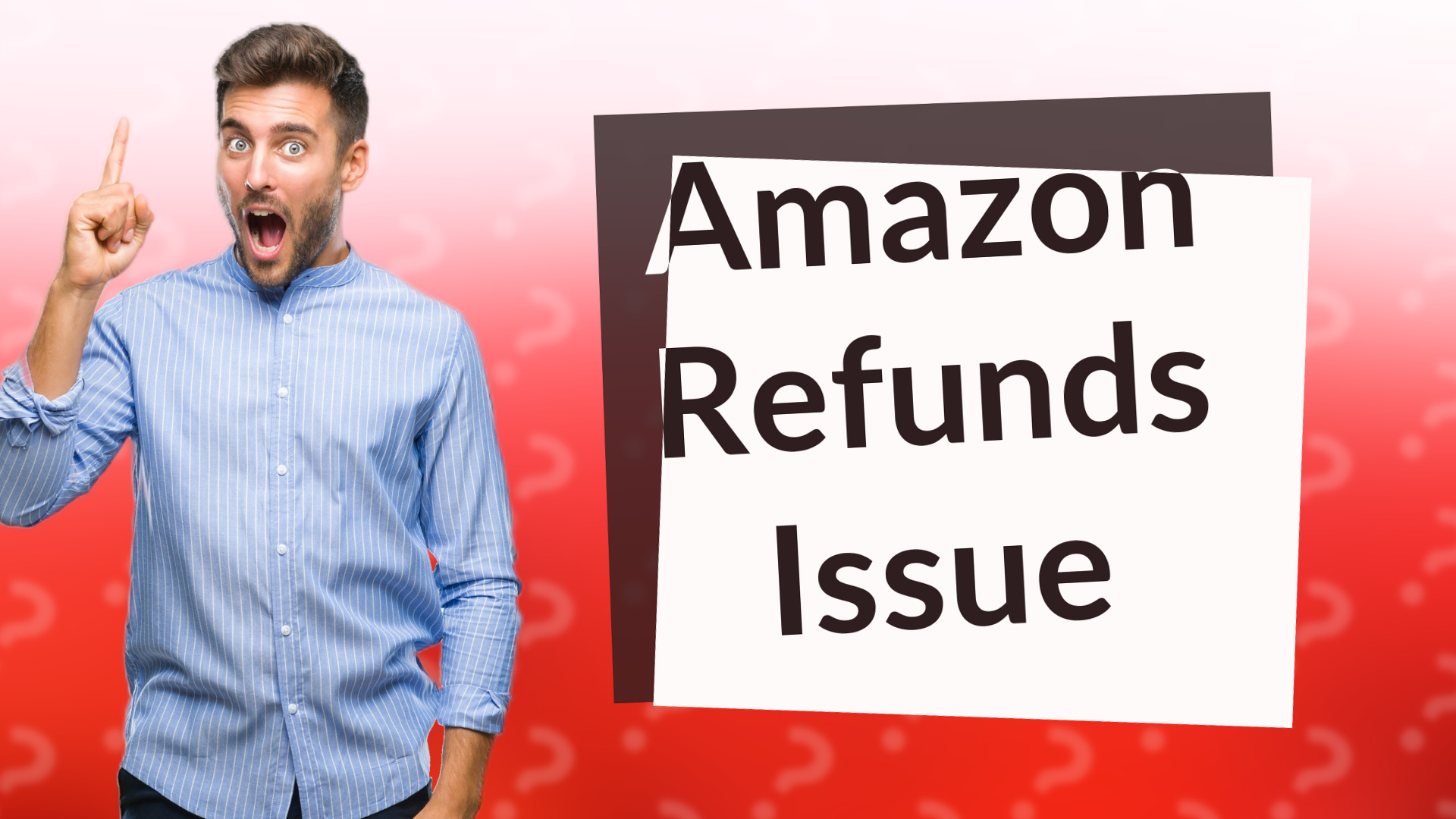 Amazon Refunds Issue