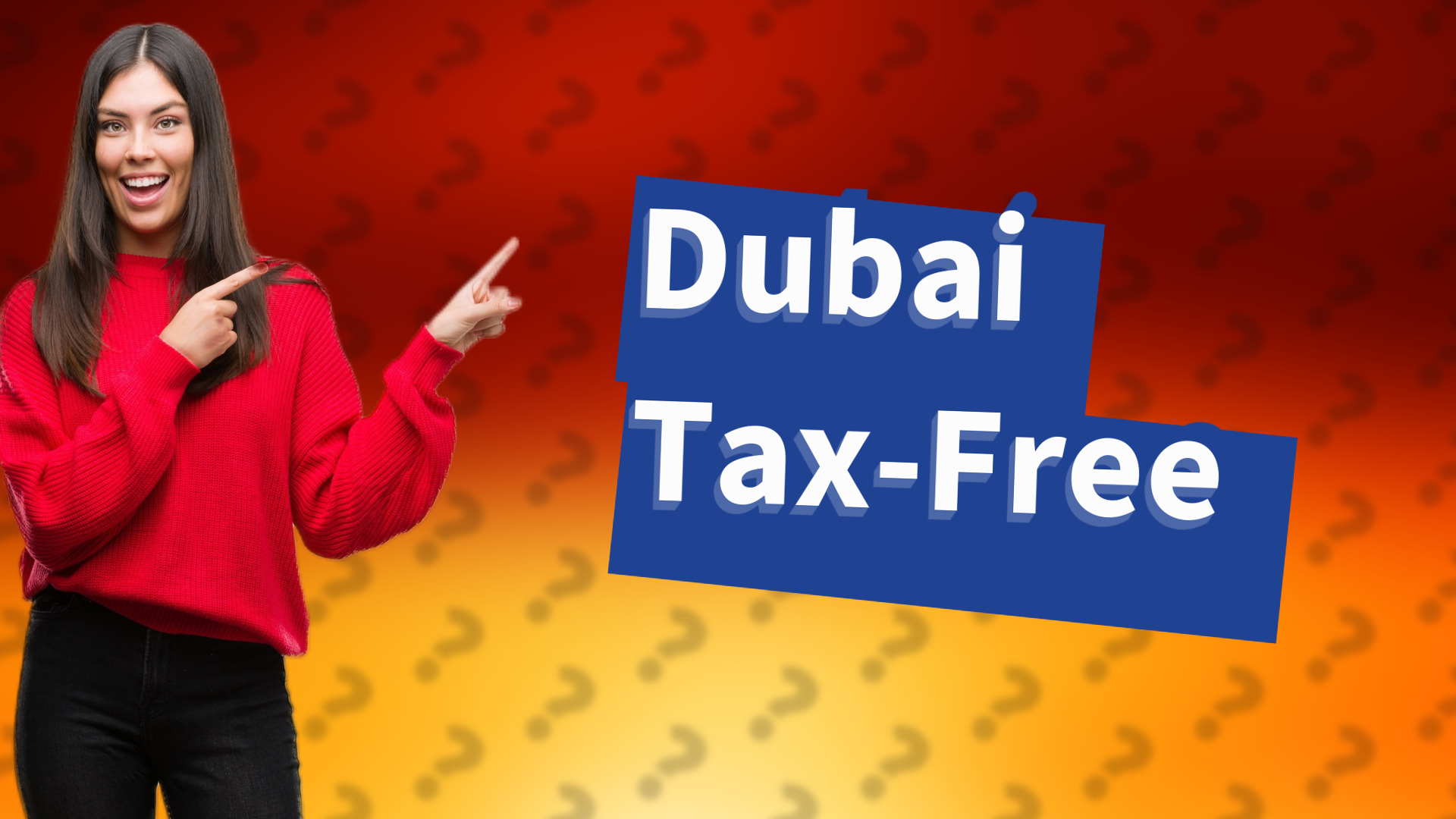 Dubai Tax-Free