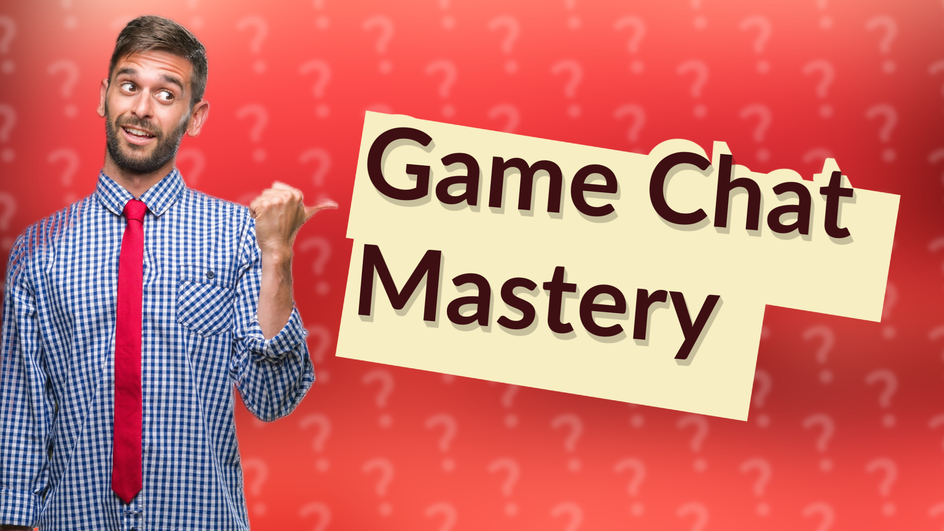 Game Chat Mastery