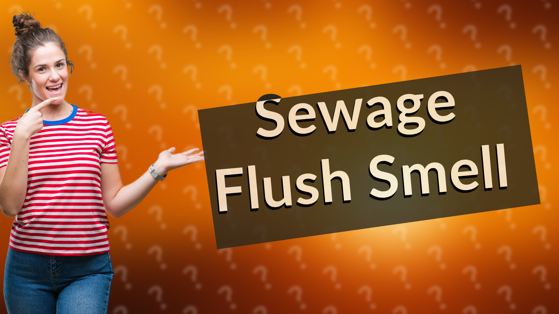 Sewage Flush Smell