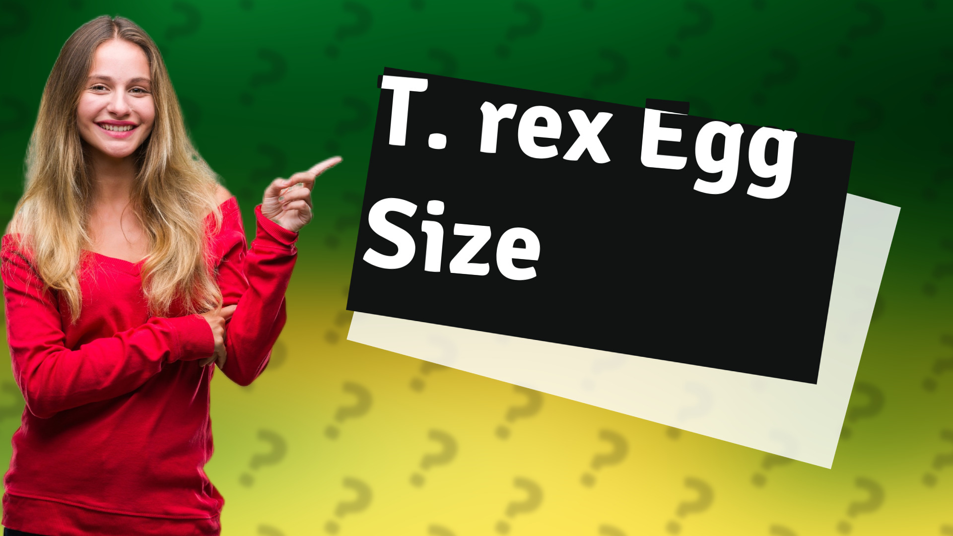 T. rex Egg Size