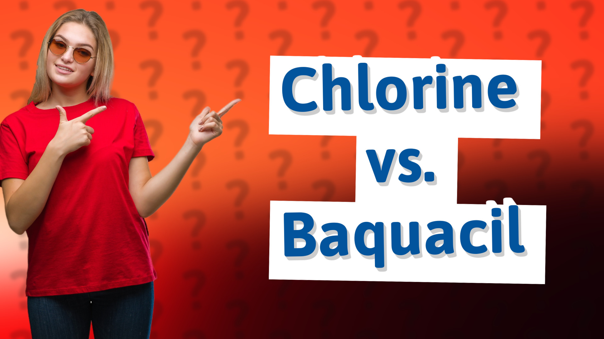 Chlorine vs. Baquacil