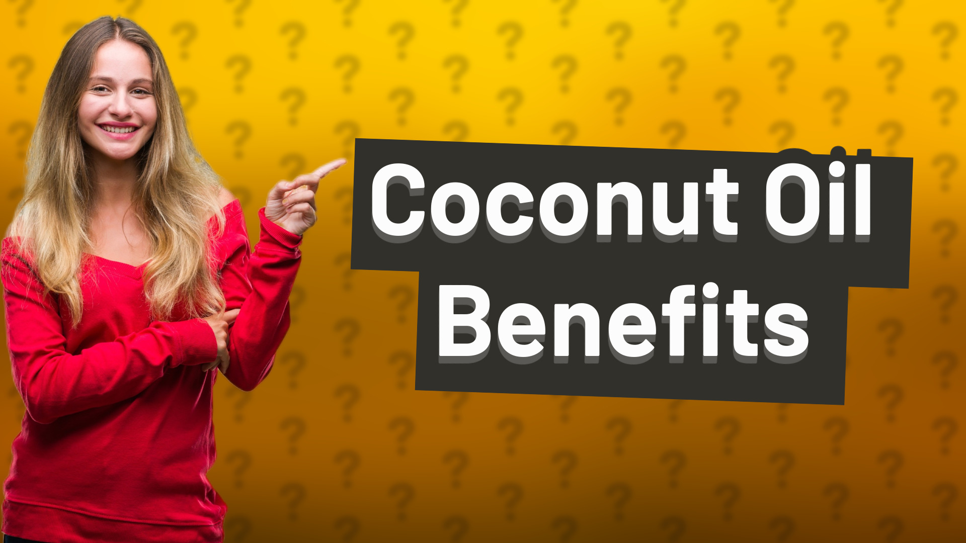 Coconut Oil Benefits