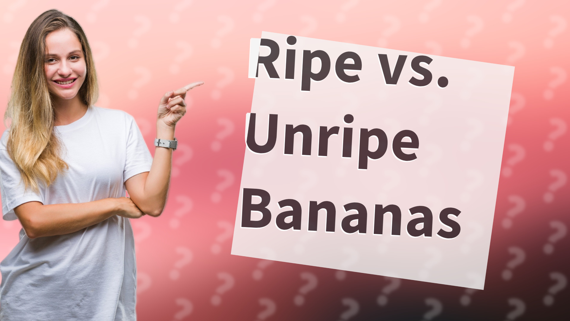 Ripe vs. Unripe Bananas