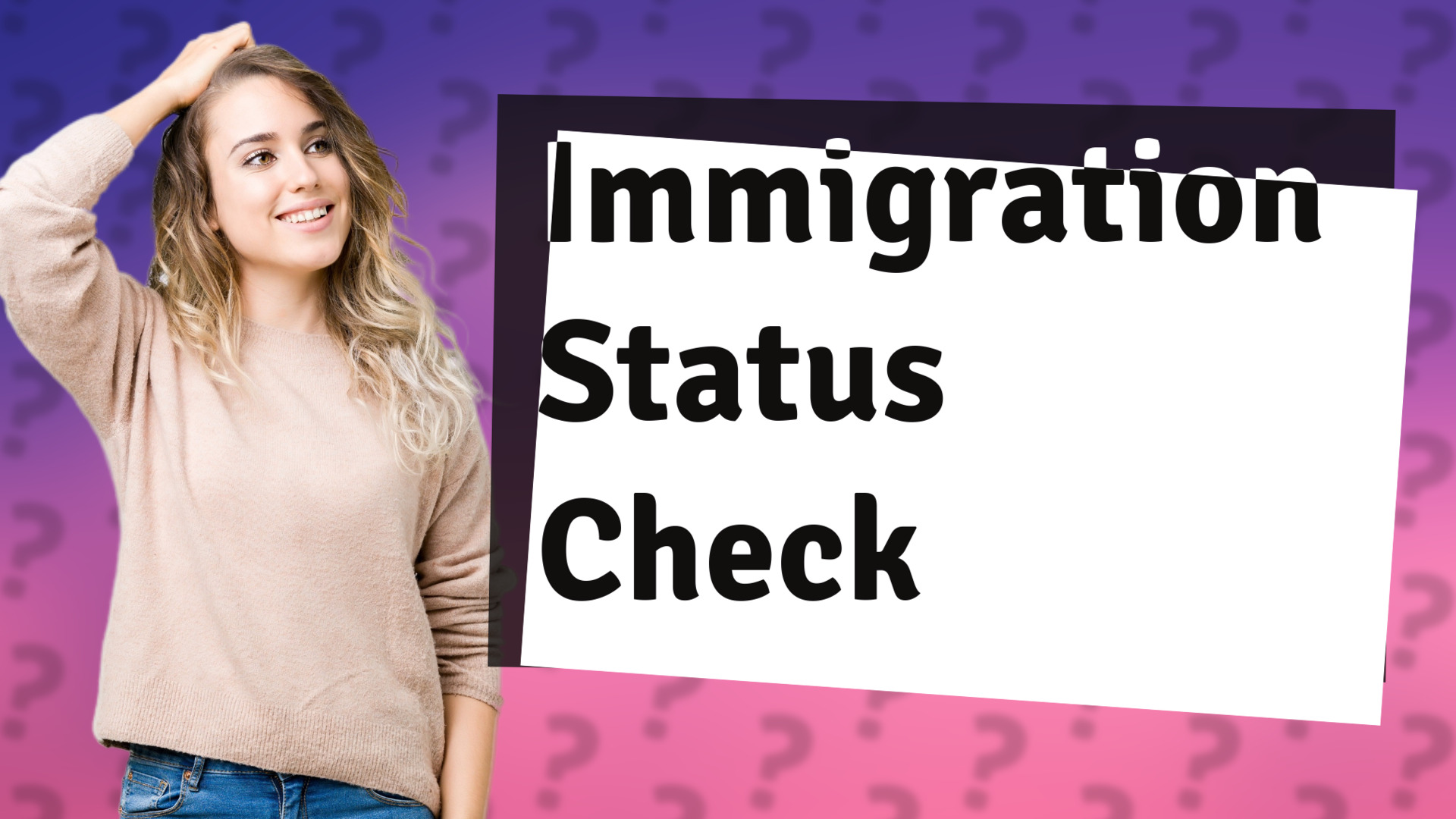 Immigration Status Check