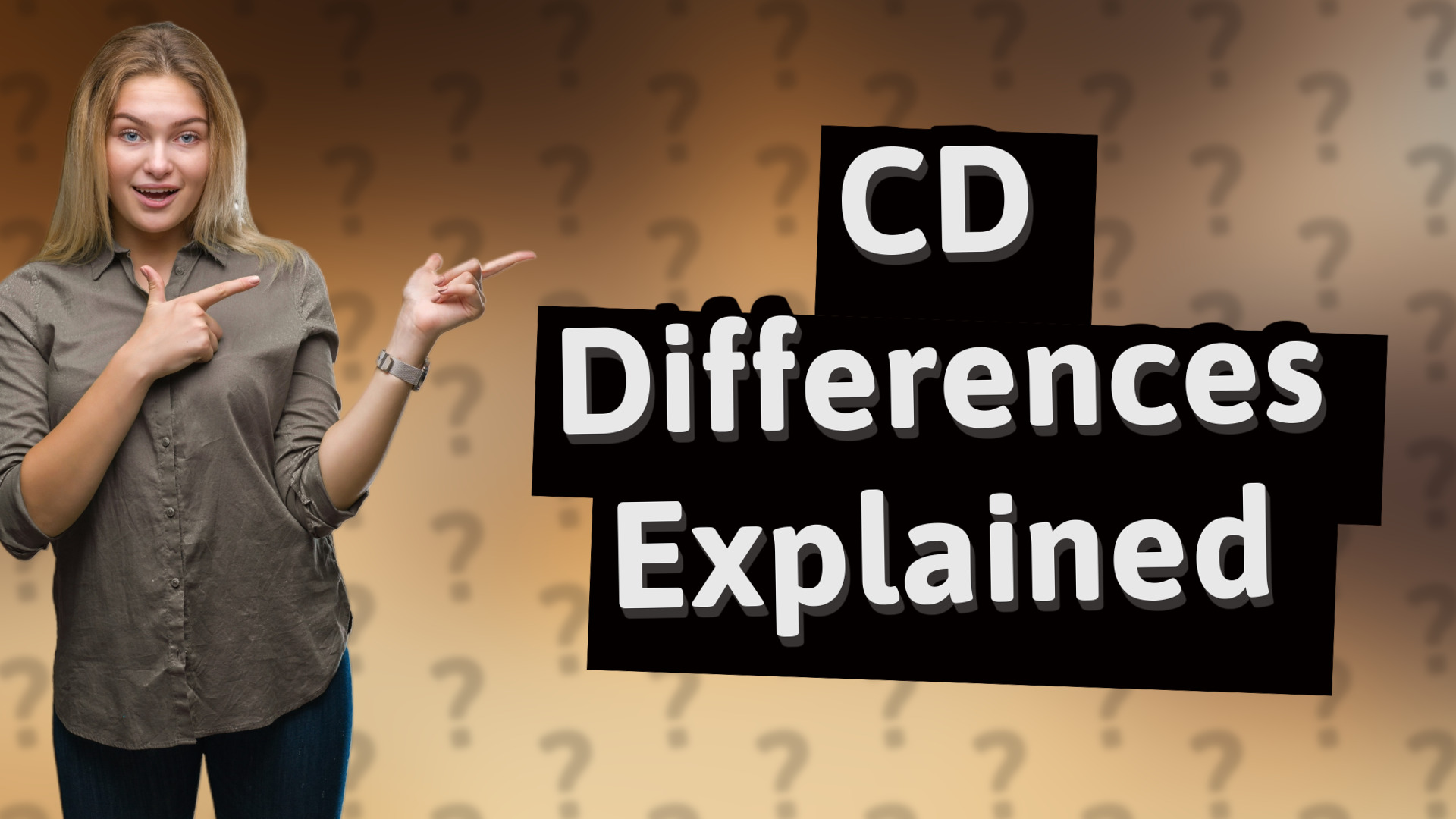 CD Differences Explained
