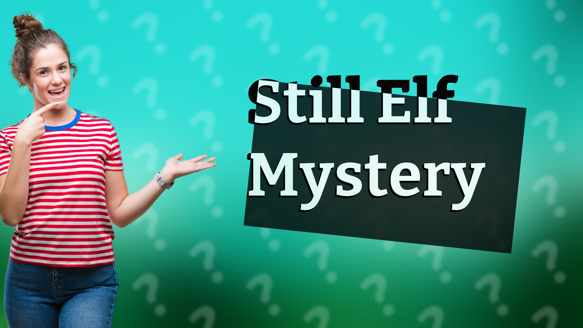 Still Elf Mystery
