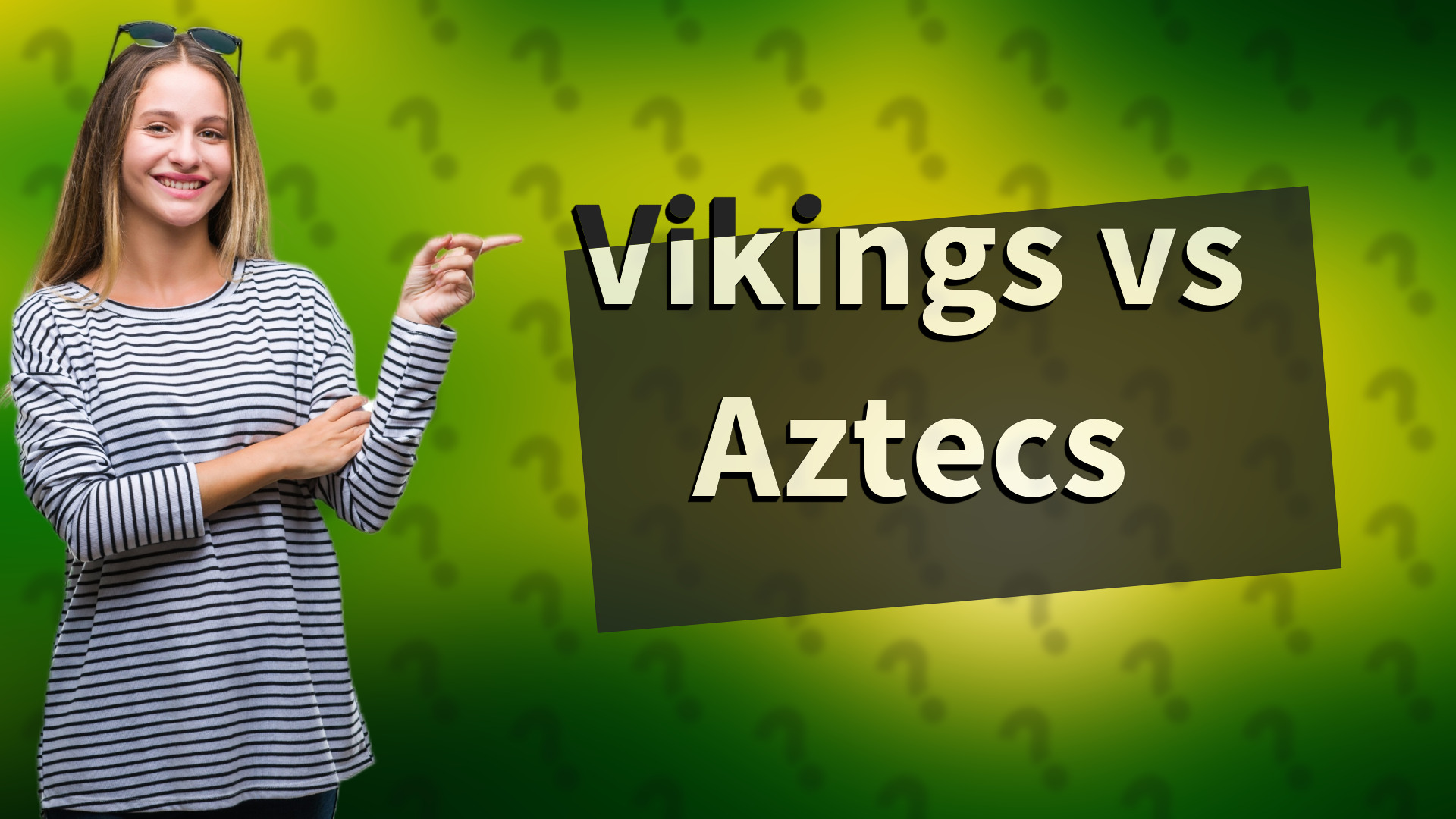 Vikings vs Aztecs