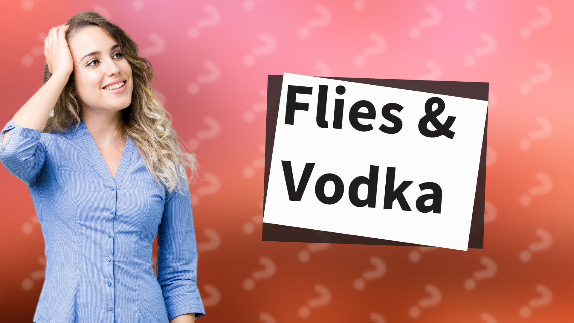Flies & Vodka