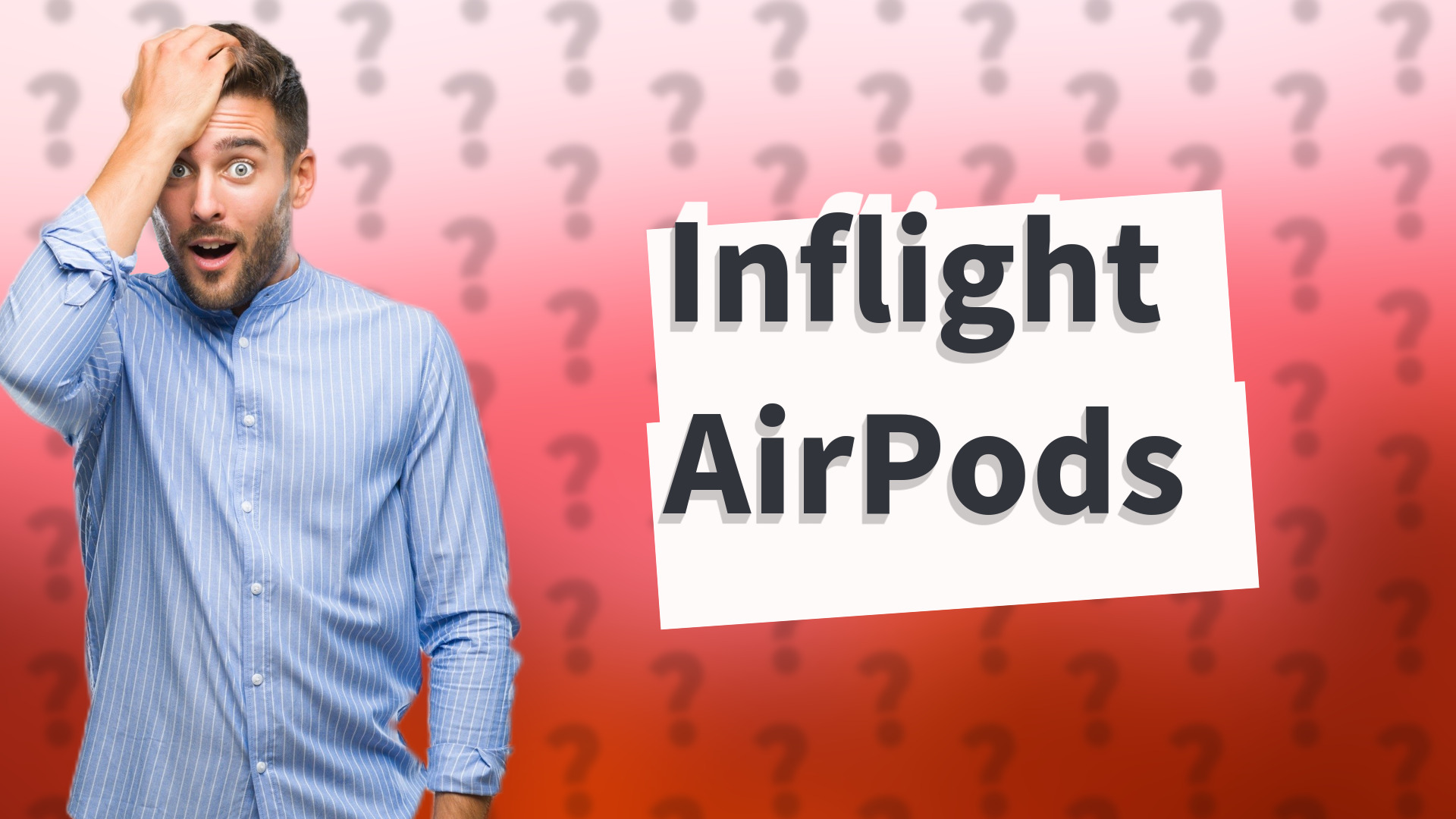 Inflight AirPods