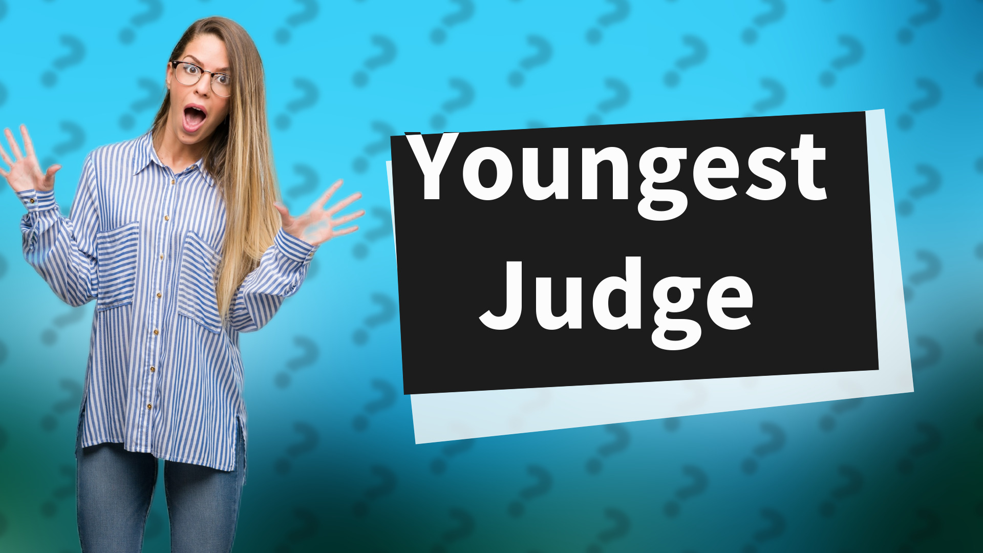 Youngest Judge