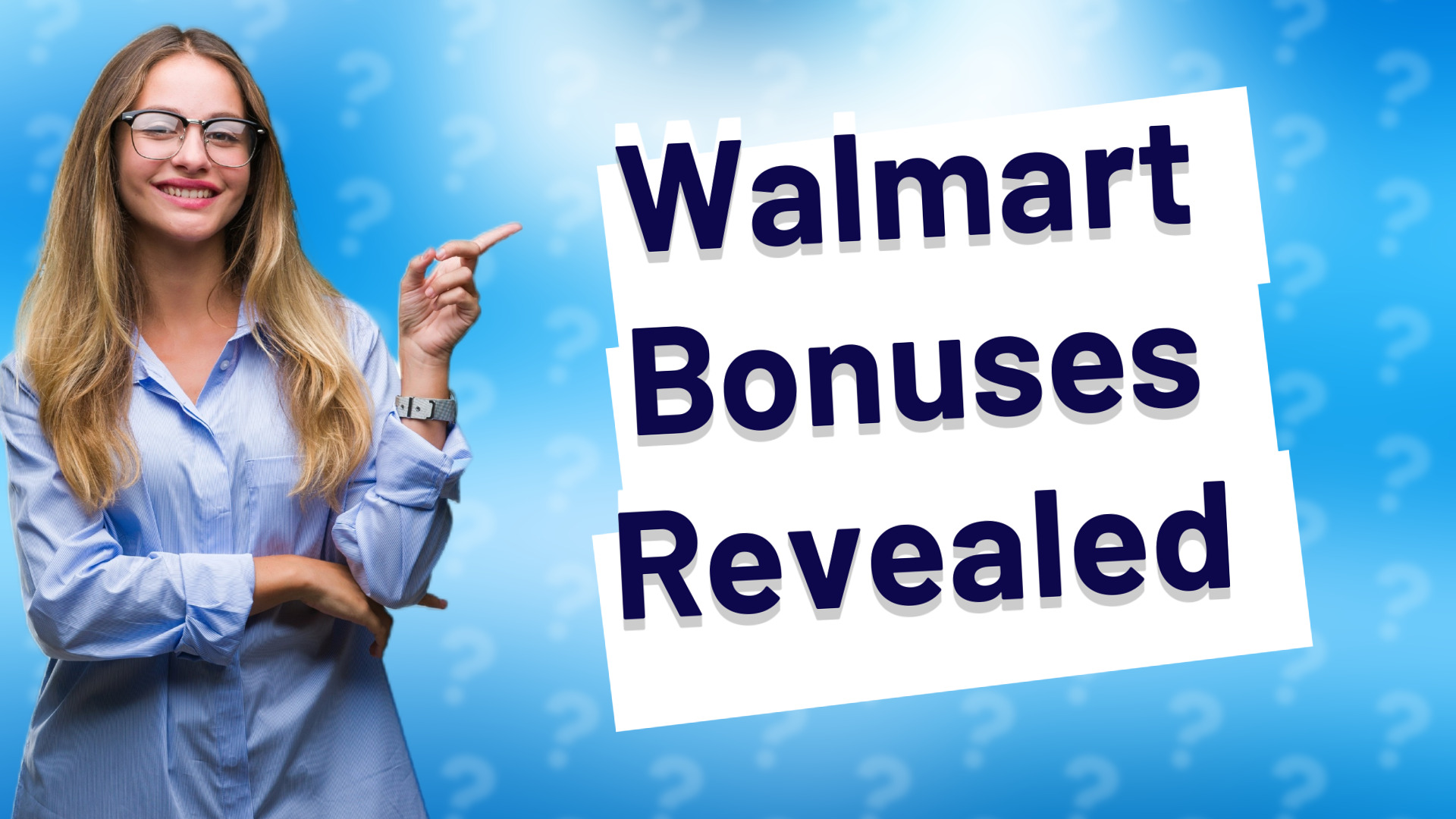 Walmart Bonuses Revealed