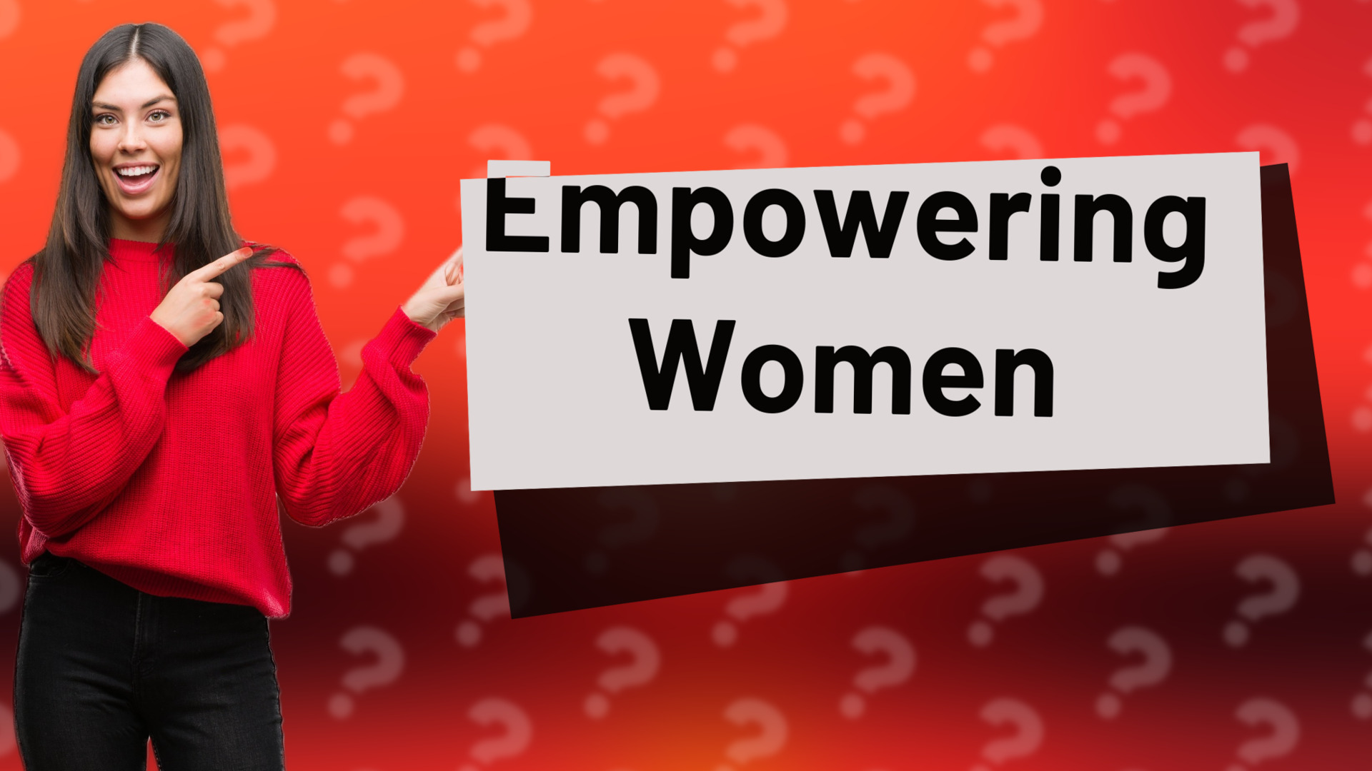 Empowering Women
