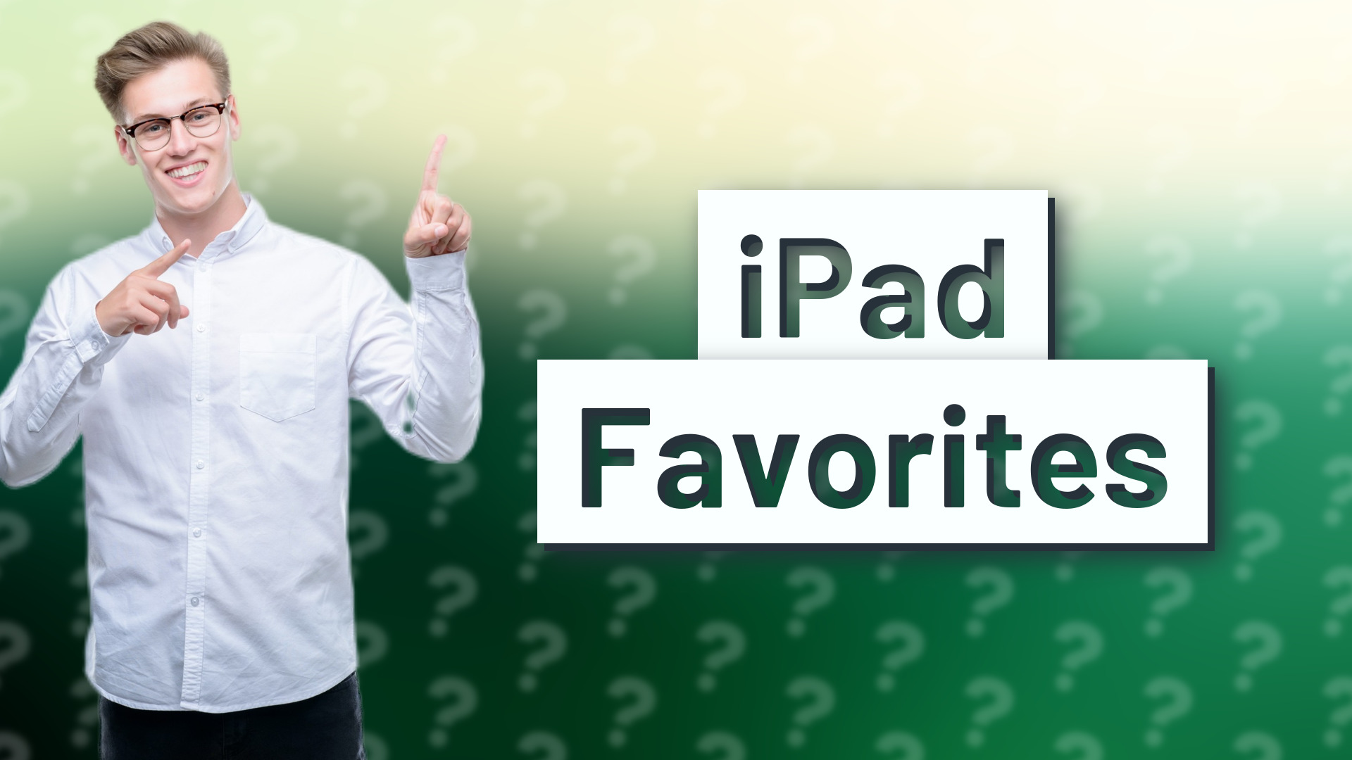 iPad Favorites