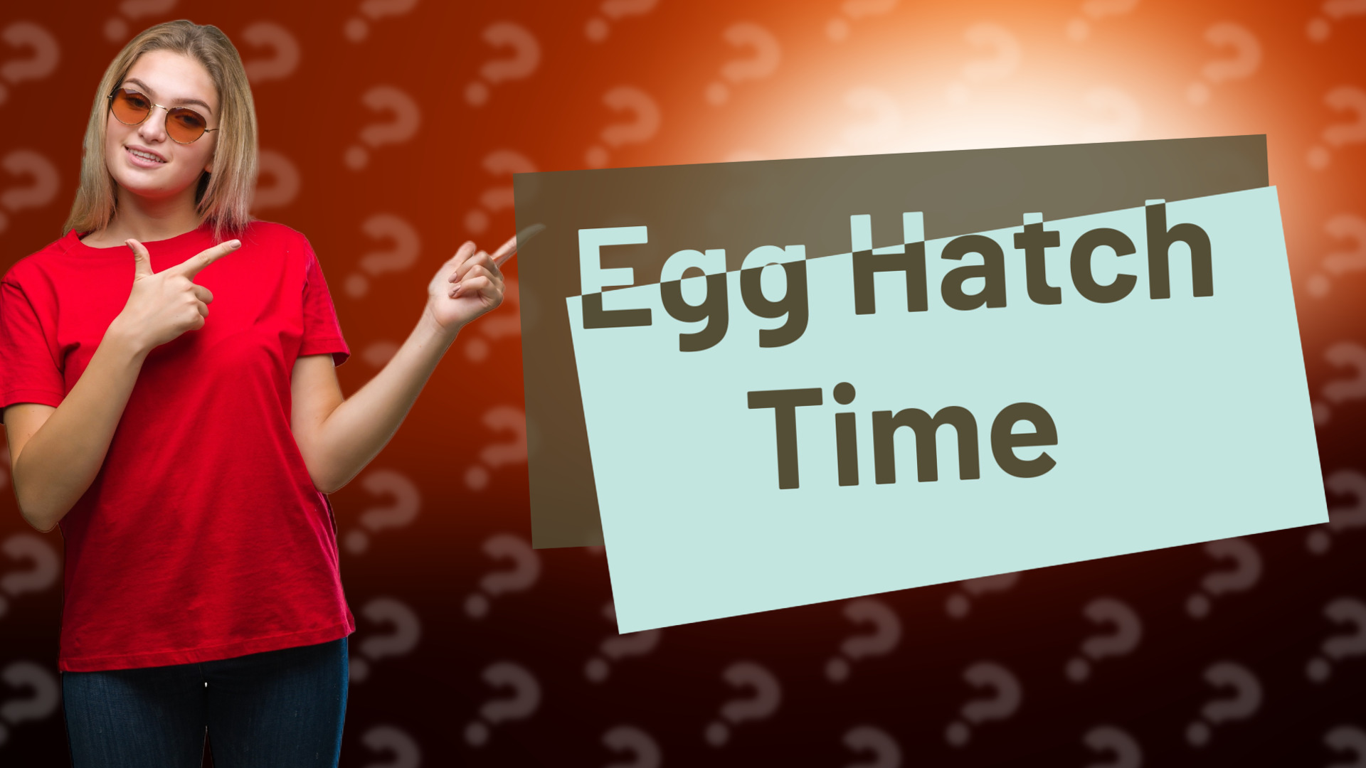 Egg Hatch Time