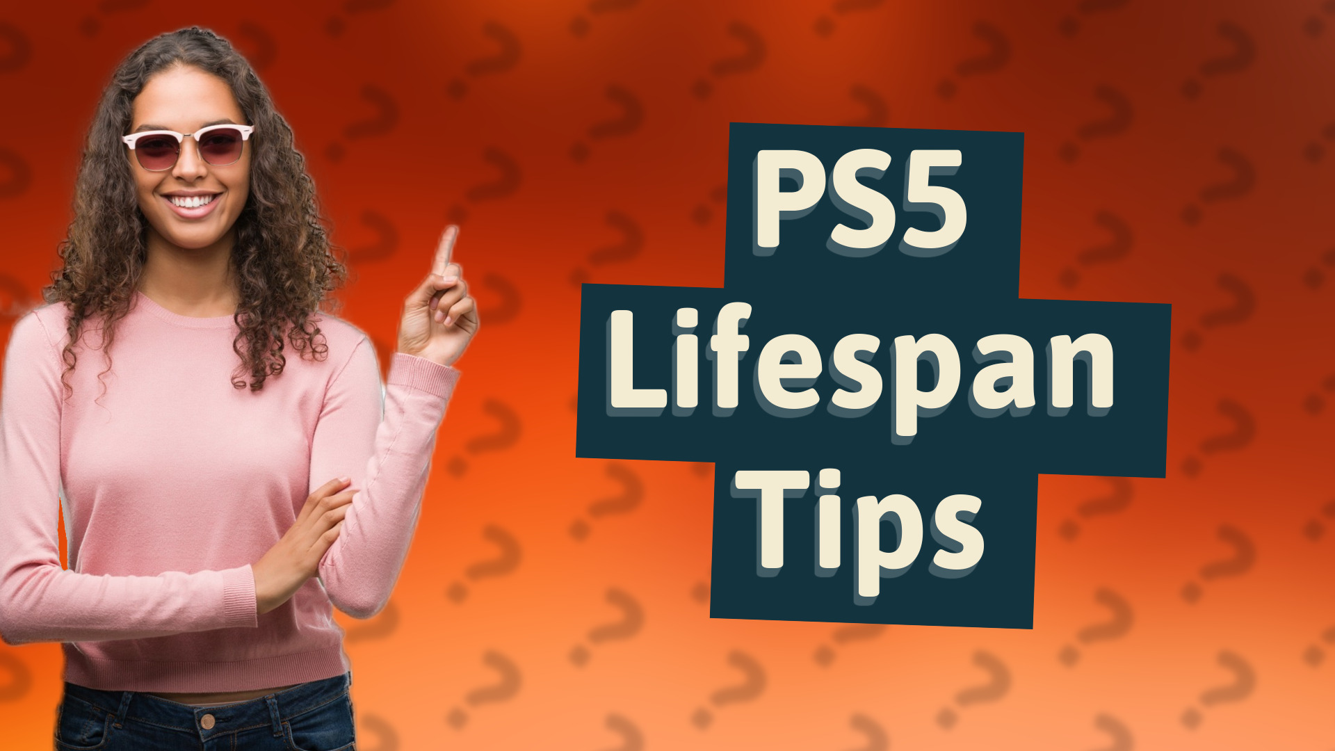 PS5 Lifespan Tips