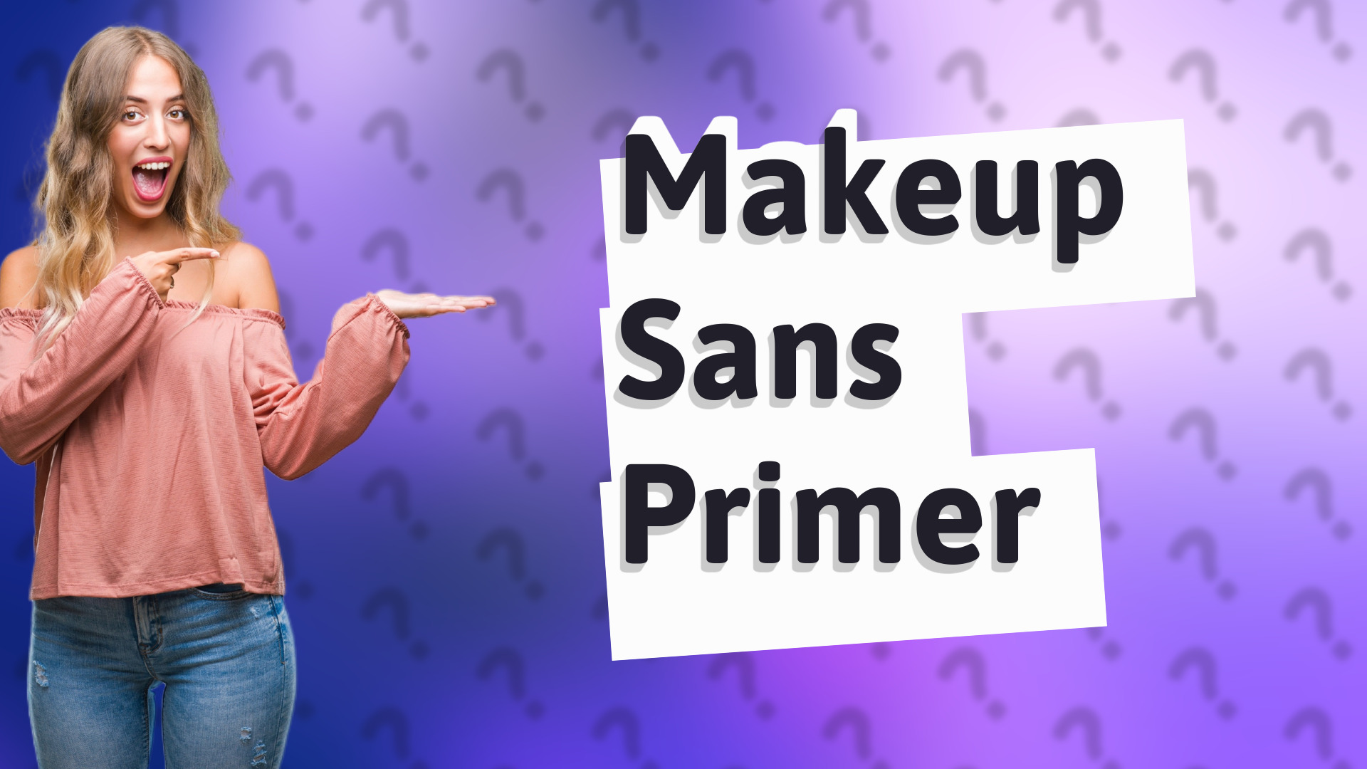 Makeup Sans Primer