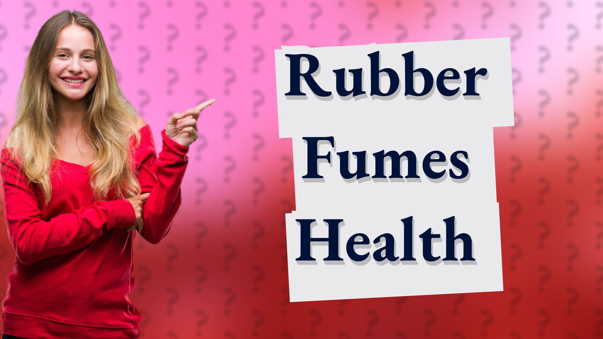 Rubber Fumes Health
