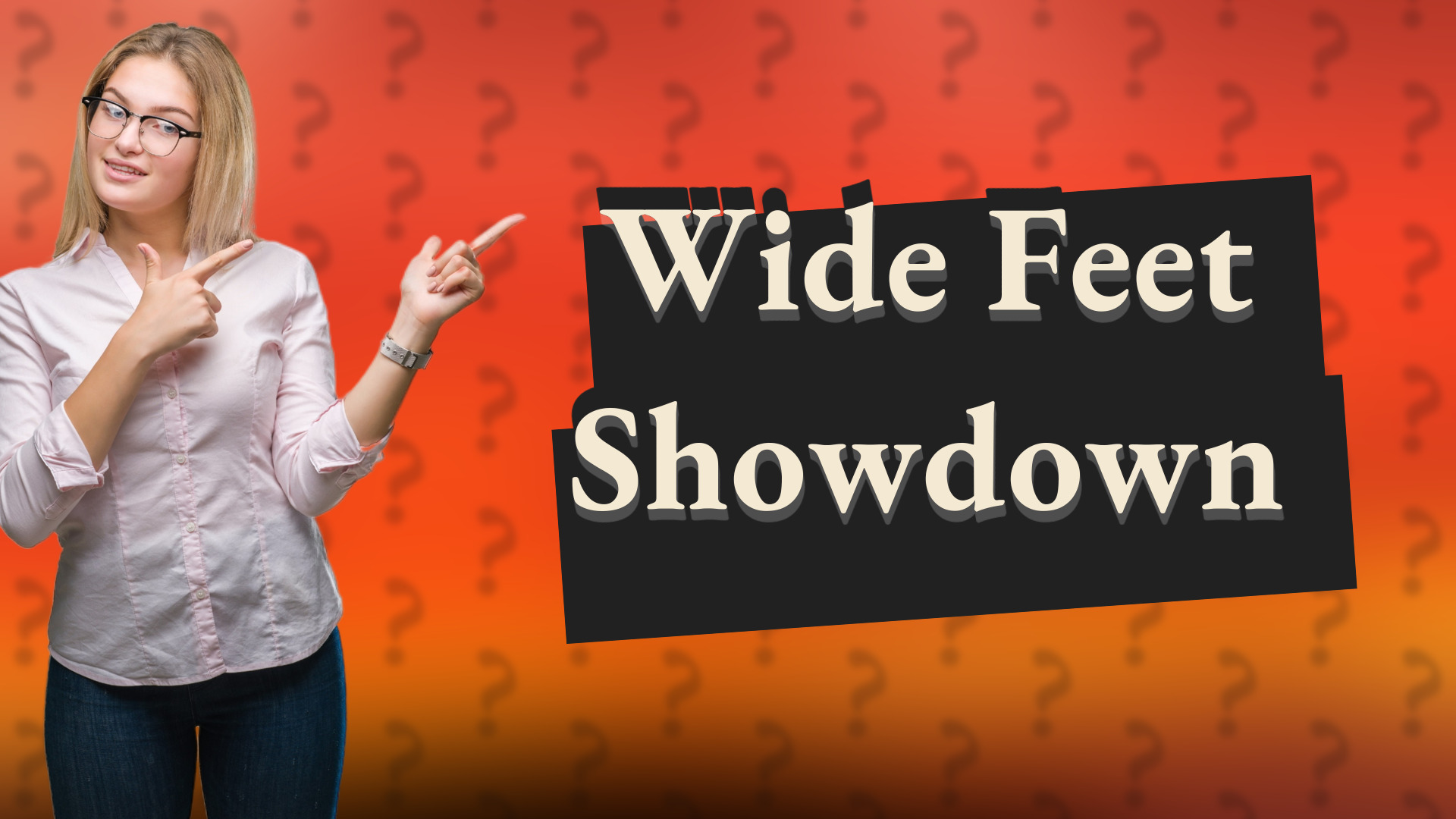 Wide Feet Showdown