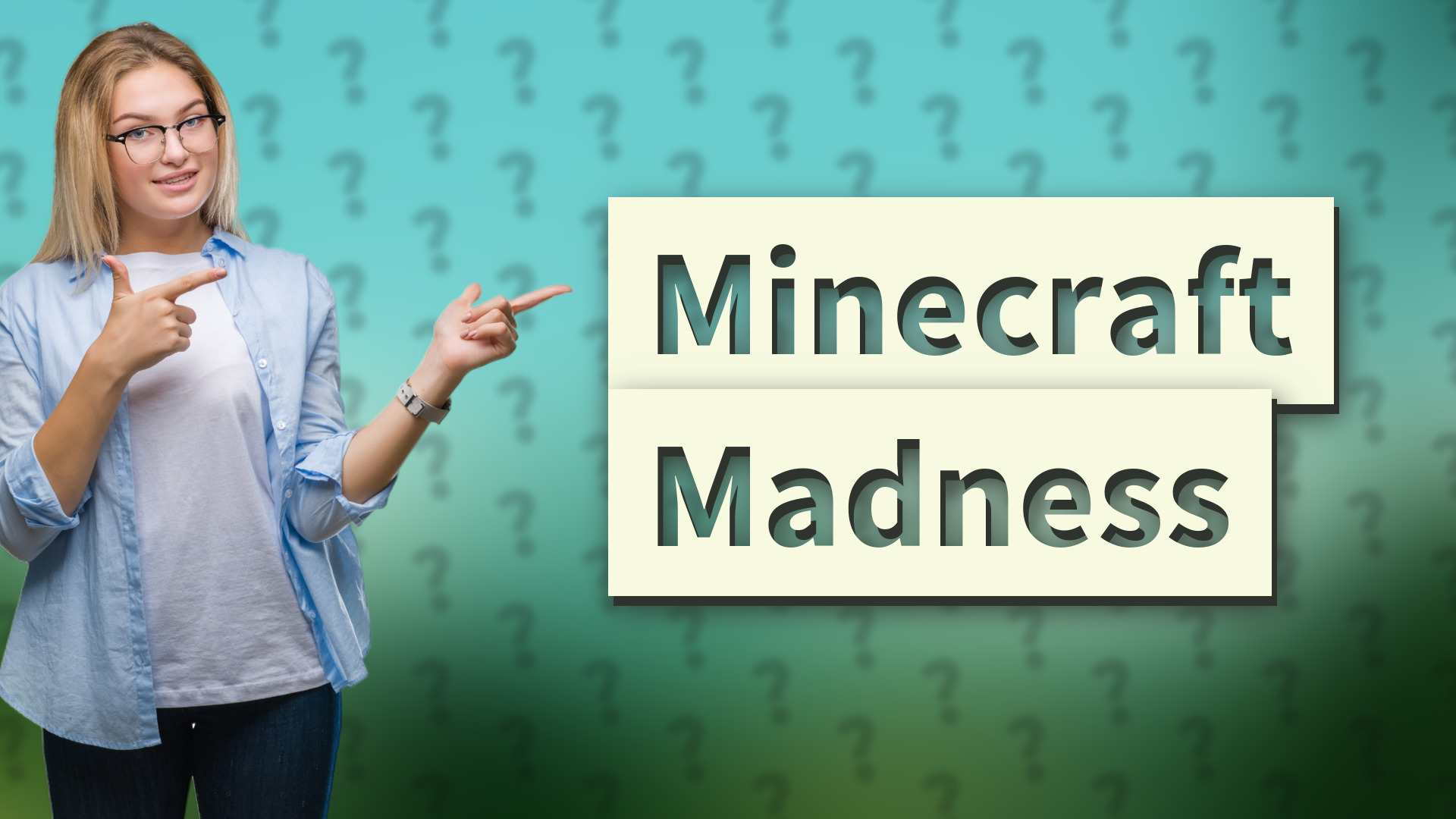 Minecraft Madness