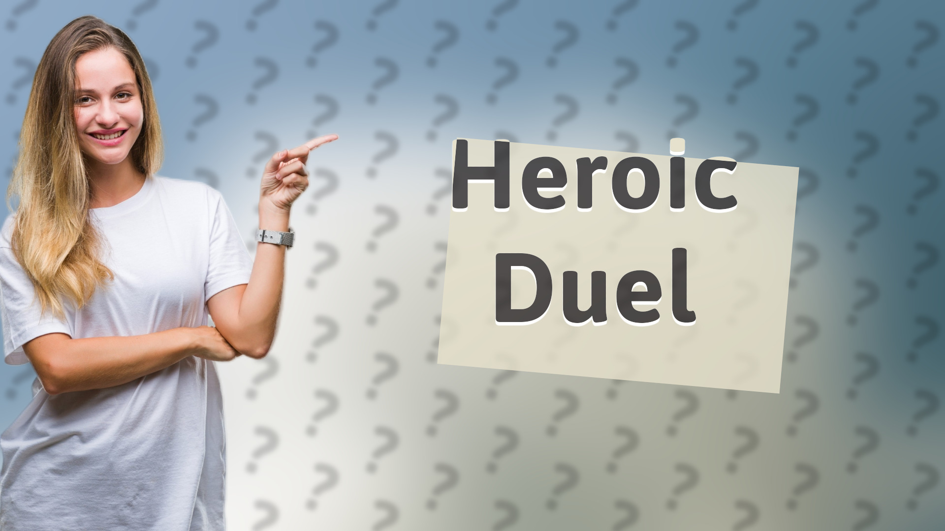 Heroic Duel
